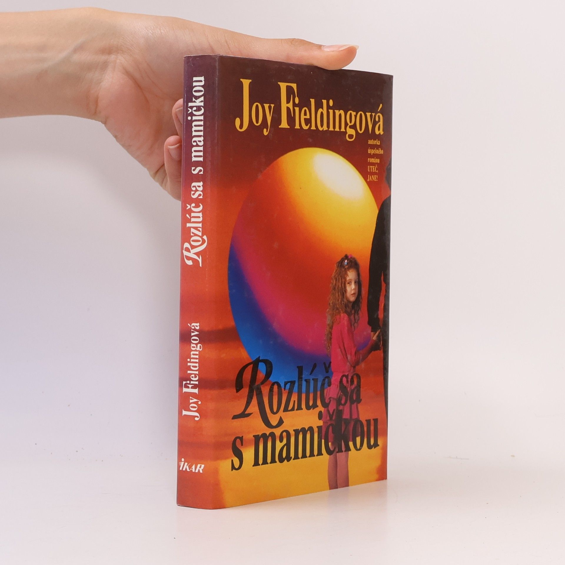 Joy Fielding Rozlúč sa s mamičkou