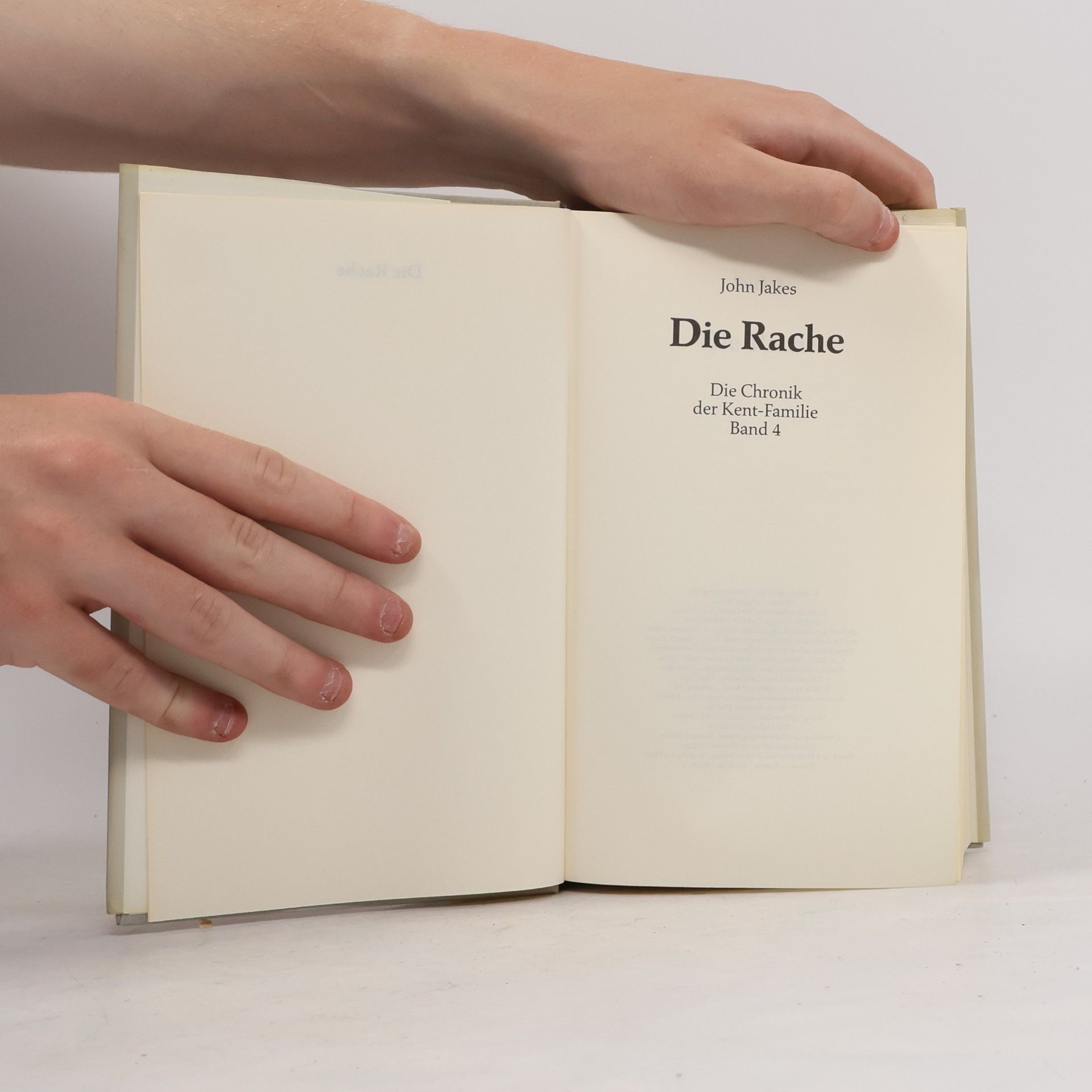 John Jakes Die Chronik der Kent-Familie: Die Rache.