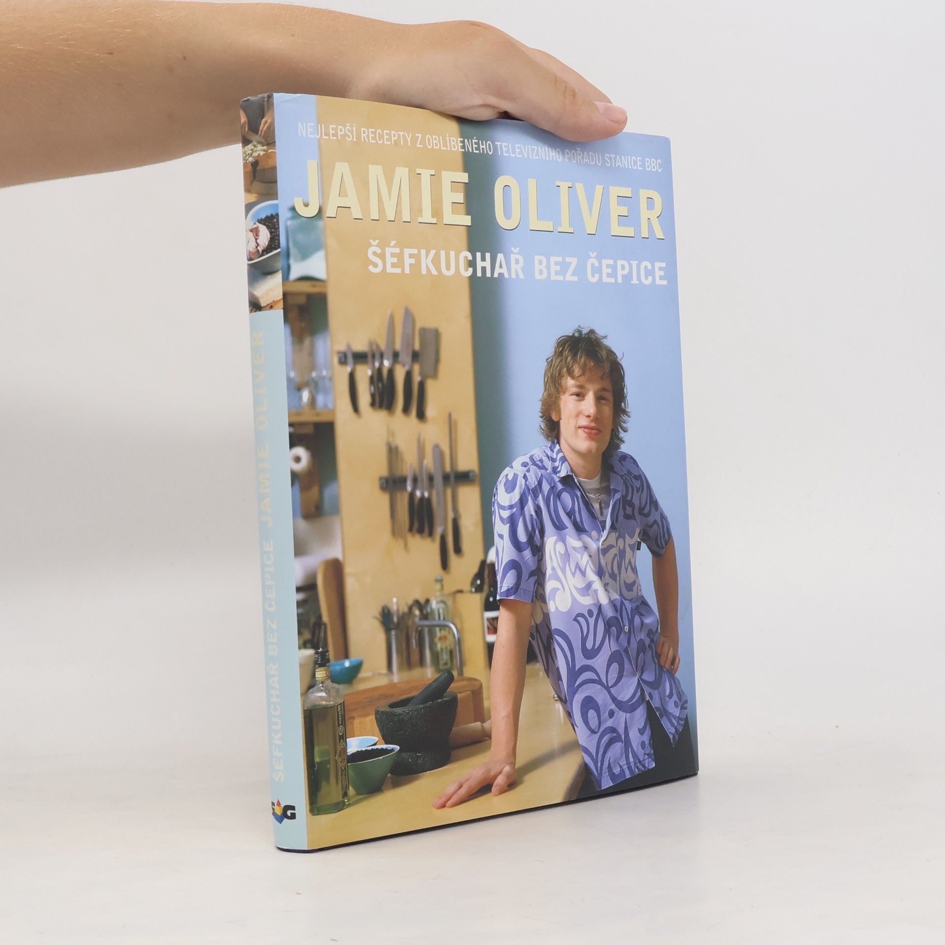 James Oliver Jamie Oliver. Šéfkuchař bez čepice