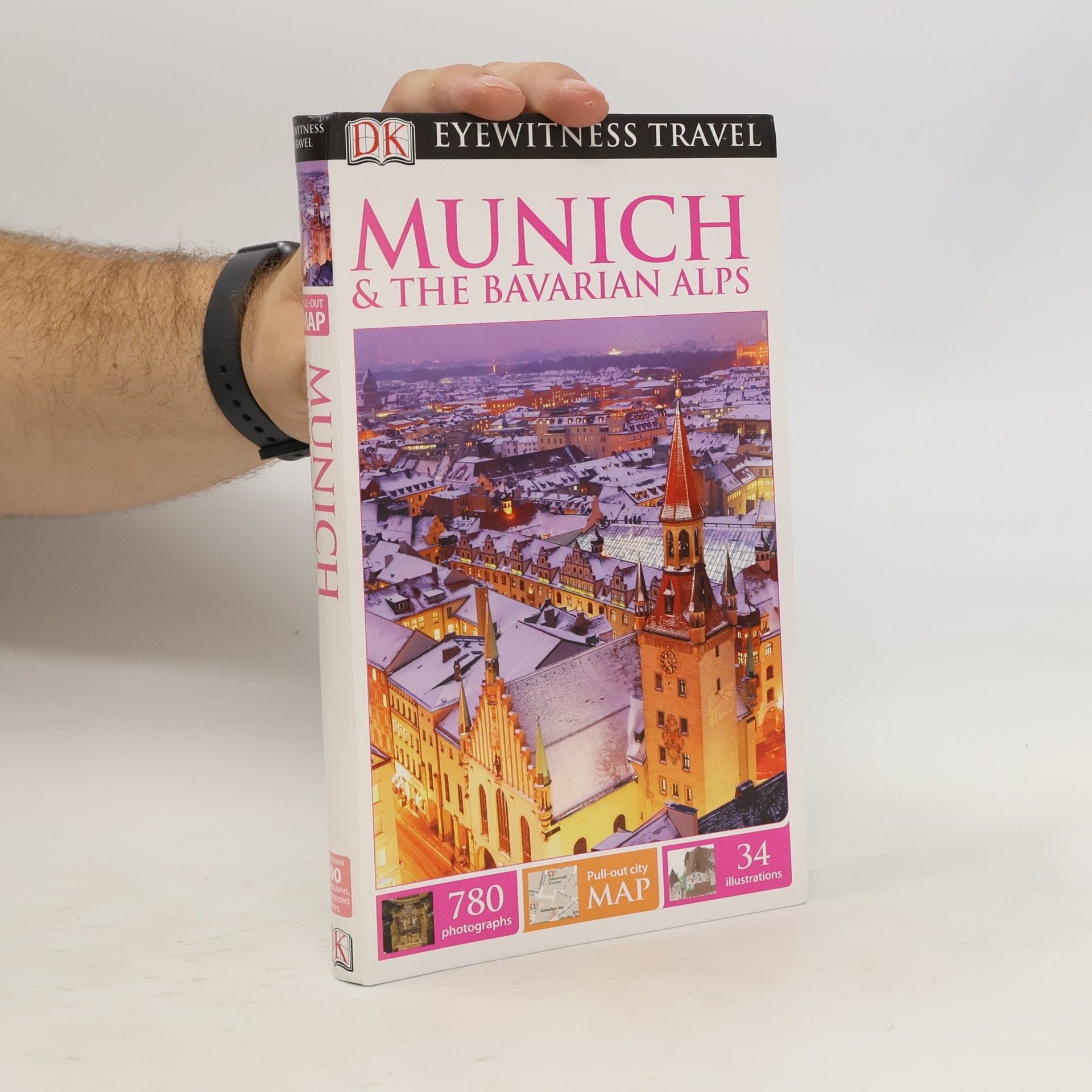 Izabella Galicka DK Eyewitness Travel Guides: Munich & the Bavarian Alps: Pull-Out Map: More Than 800 Photographs, Illustrations & Maps