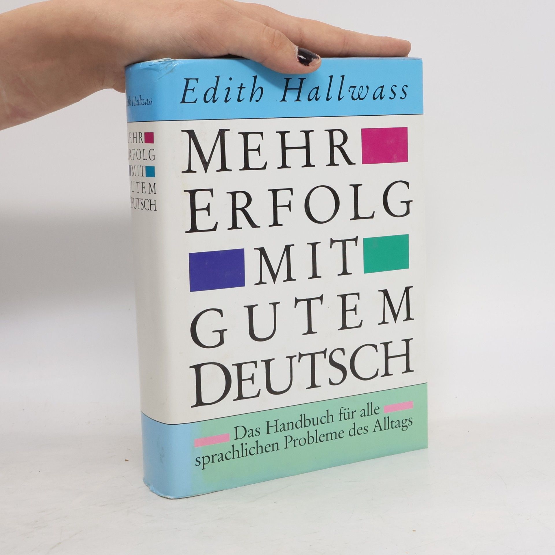 Edith Hallwass Mehr Erfolg mit gutem Deutsch
