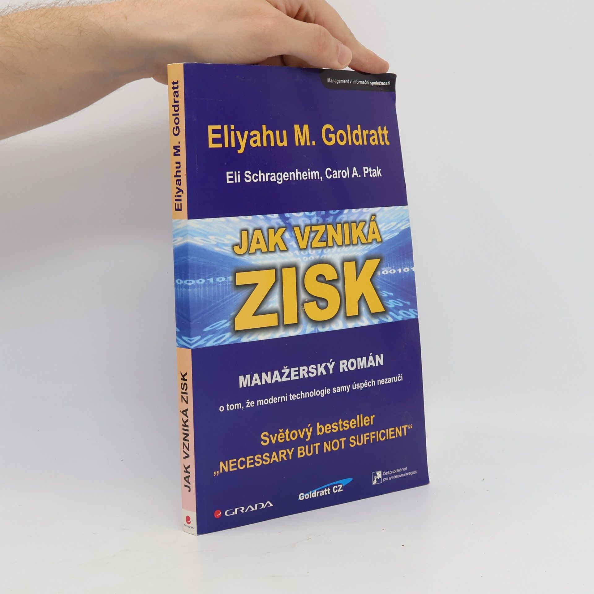 Eliyahu M. Goldratt Jak vzniká zisk