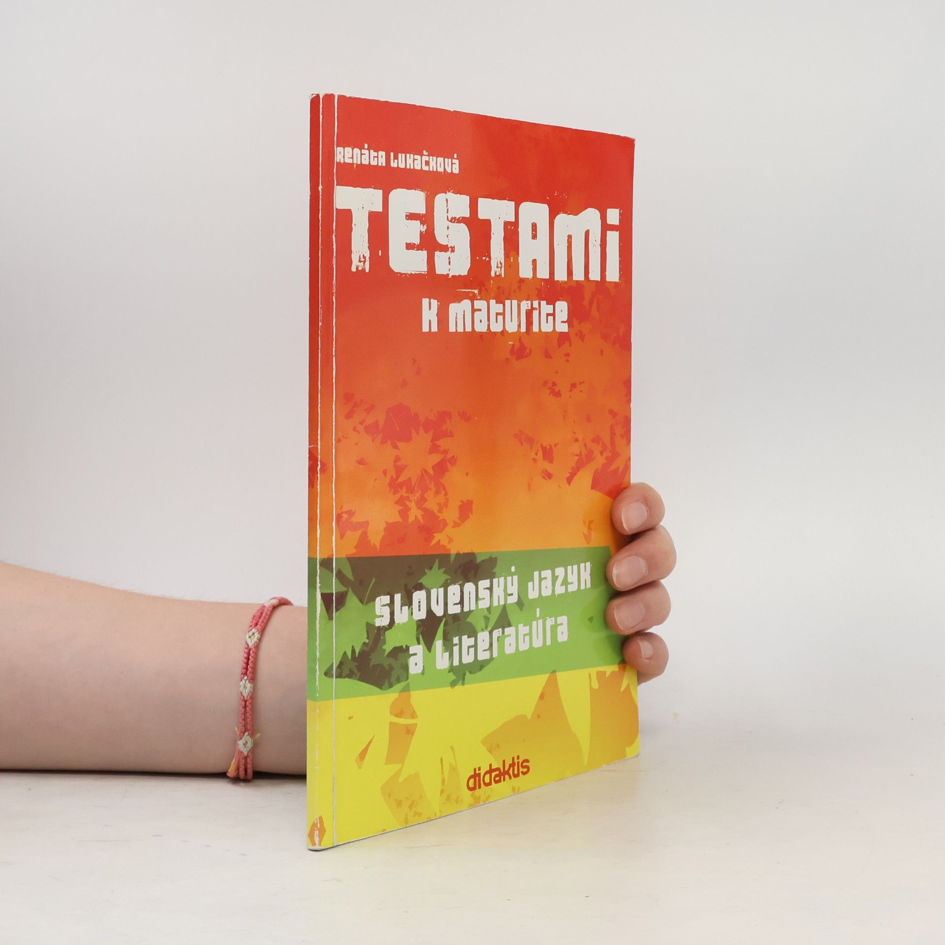 Renáta Lukačová Testami k maturite