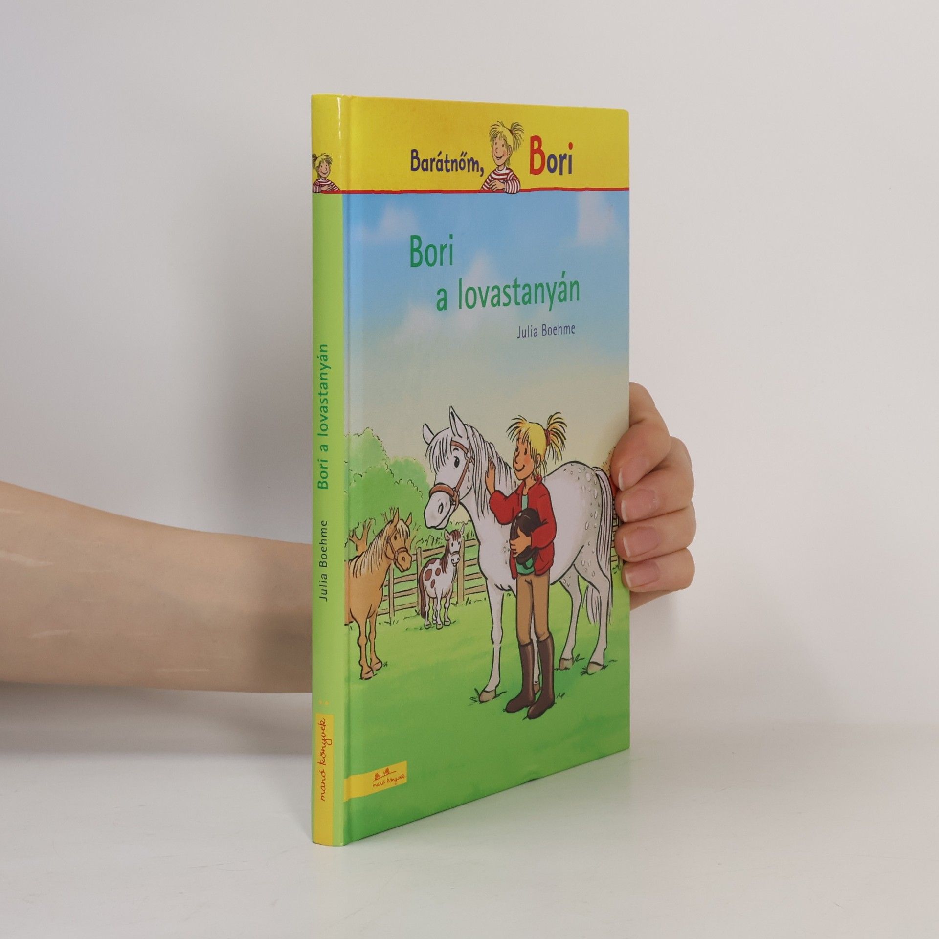 Julia Boehme Barátnőm, Bori: Bori a lovastanyán