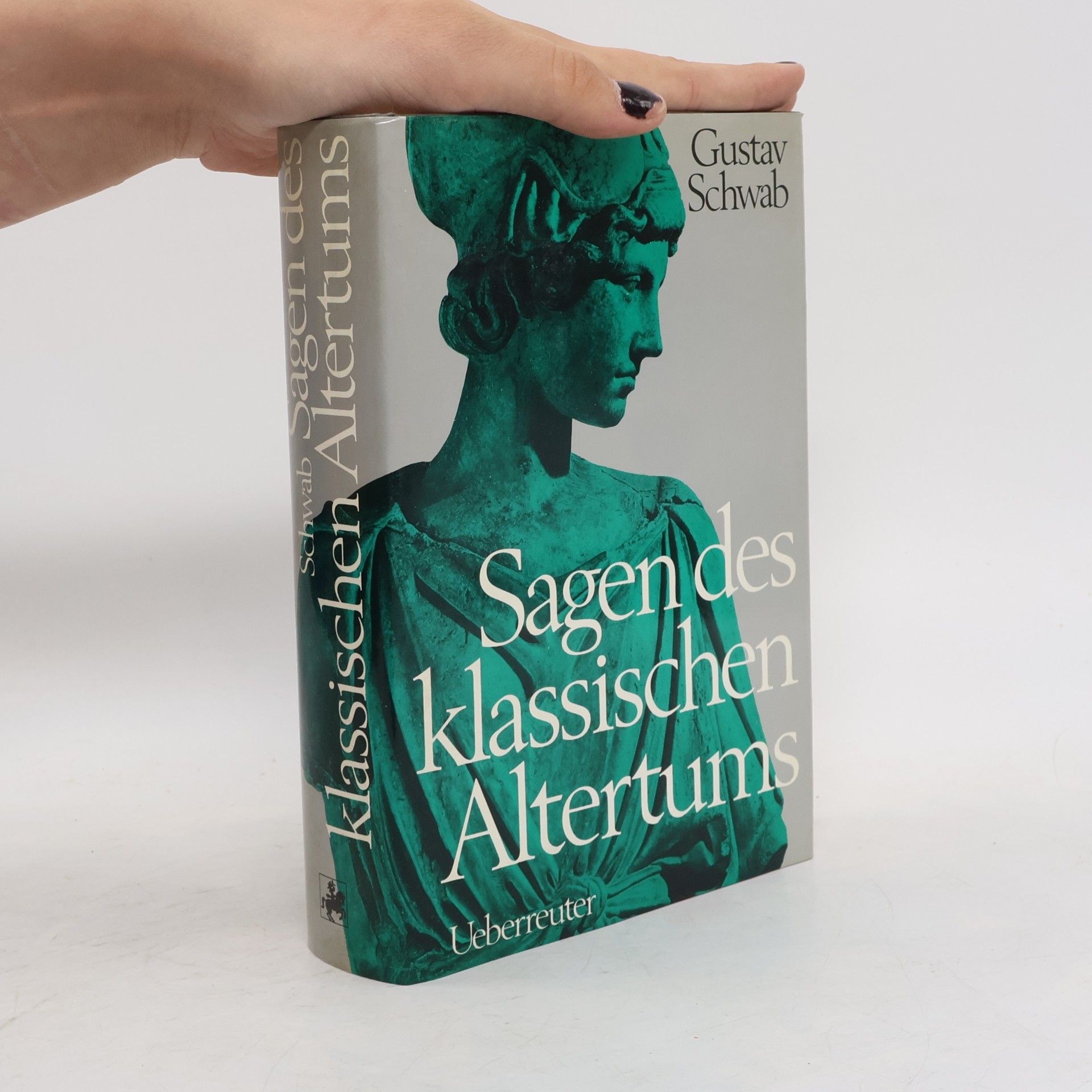 Gustav Schwab Sagen des klassischen Altertums