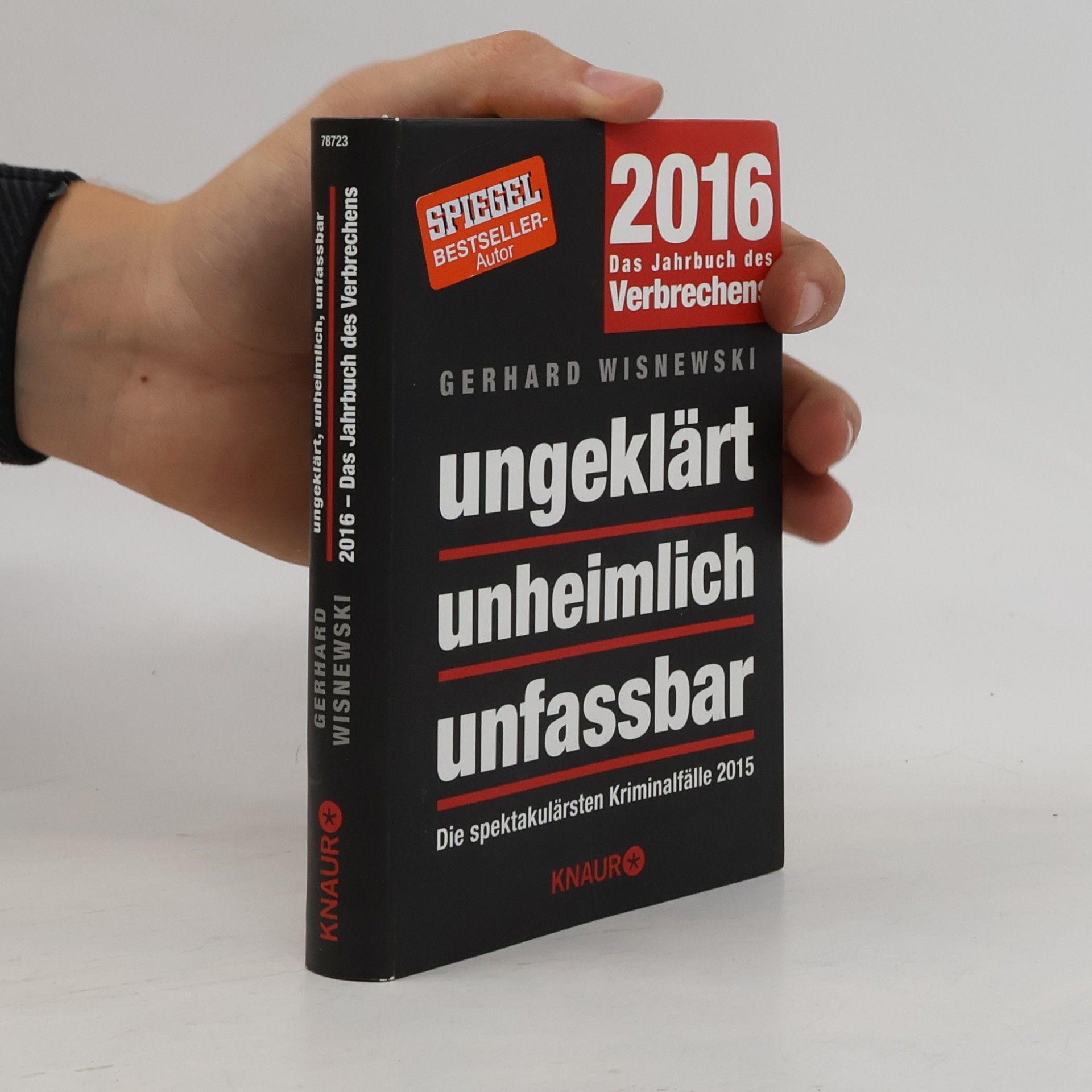 Gerhard Wisnewski Ungeklärt, unheimlich, unfassbar