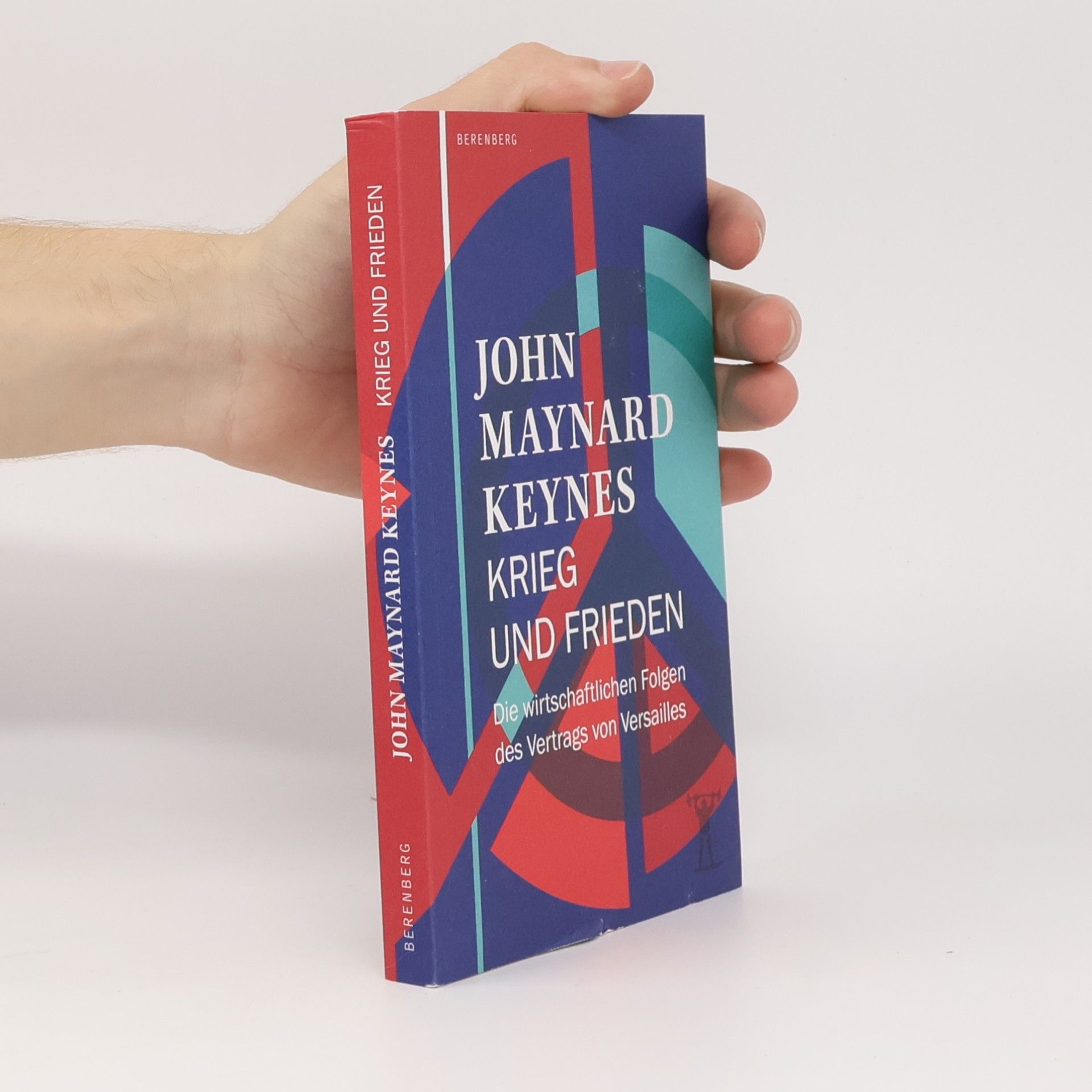 John Maynard Keynes Krieg und Frieden