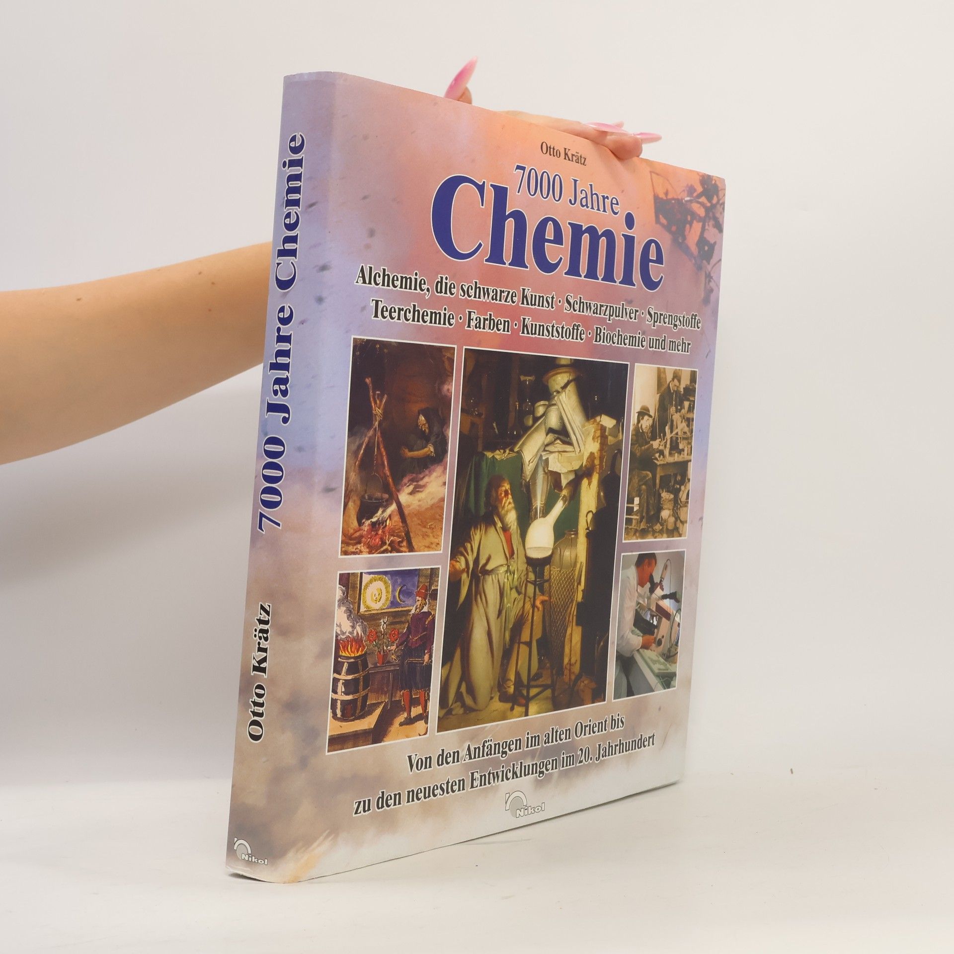 Otto Krätz 7000 Jahre Chemie