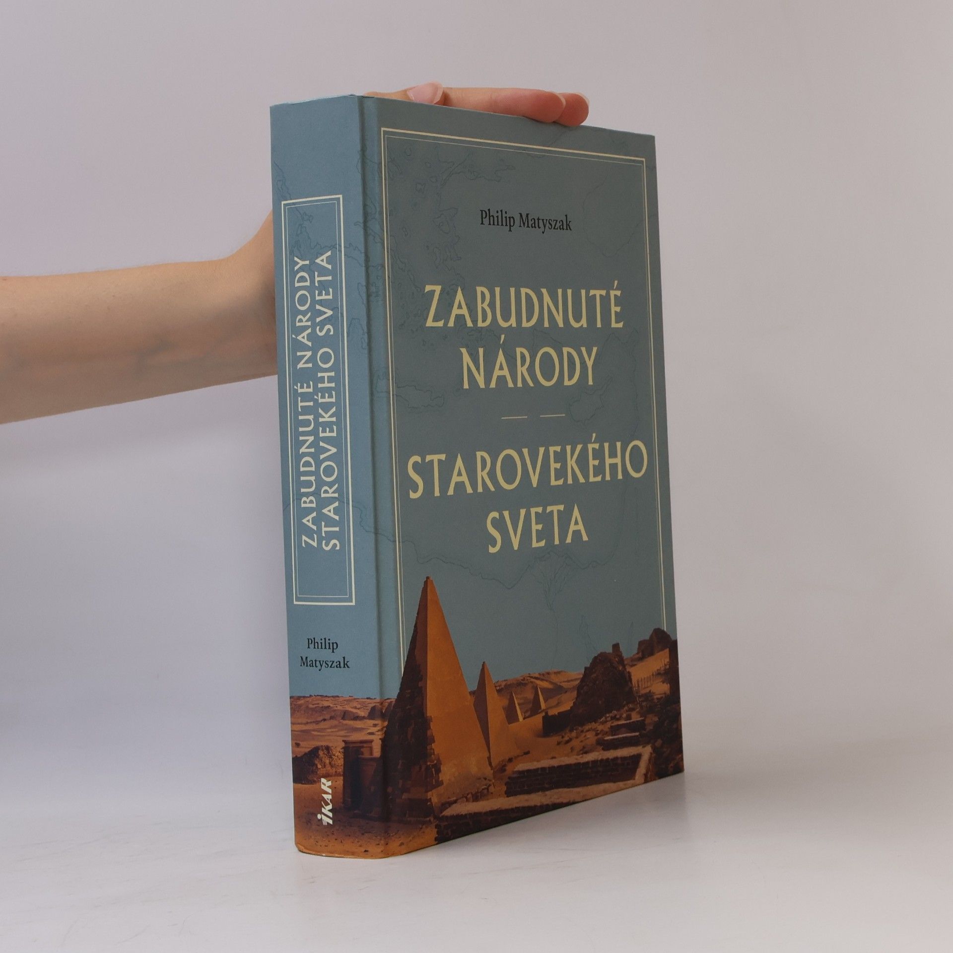 Philip Matyszak Zabudnuté národy starovekého sveta