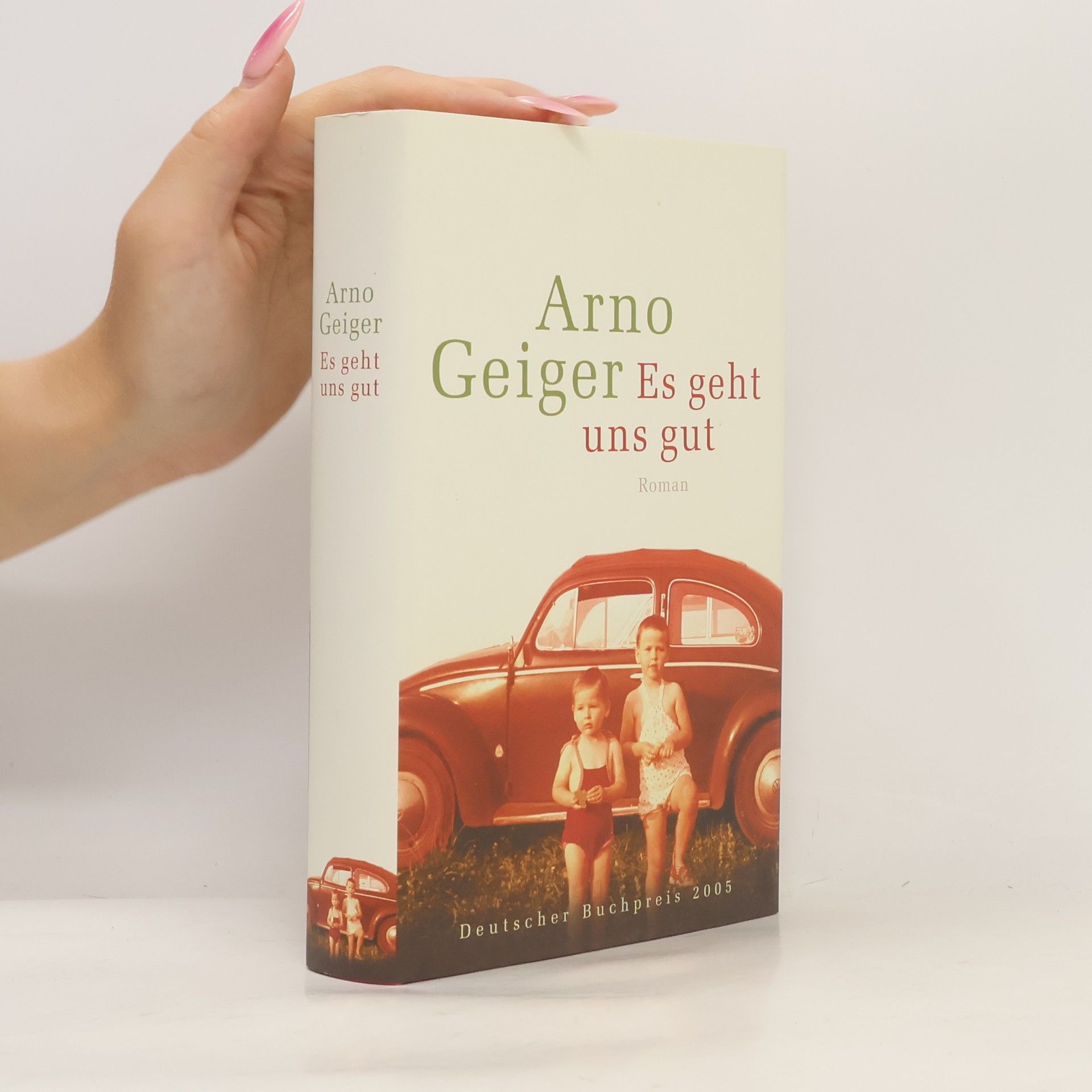 Arno Geiger Es geht uns gut
