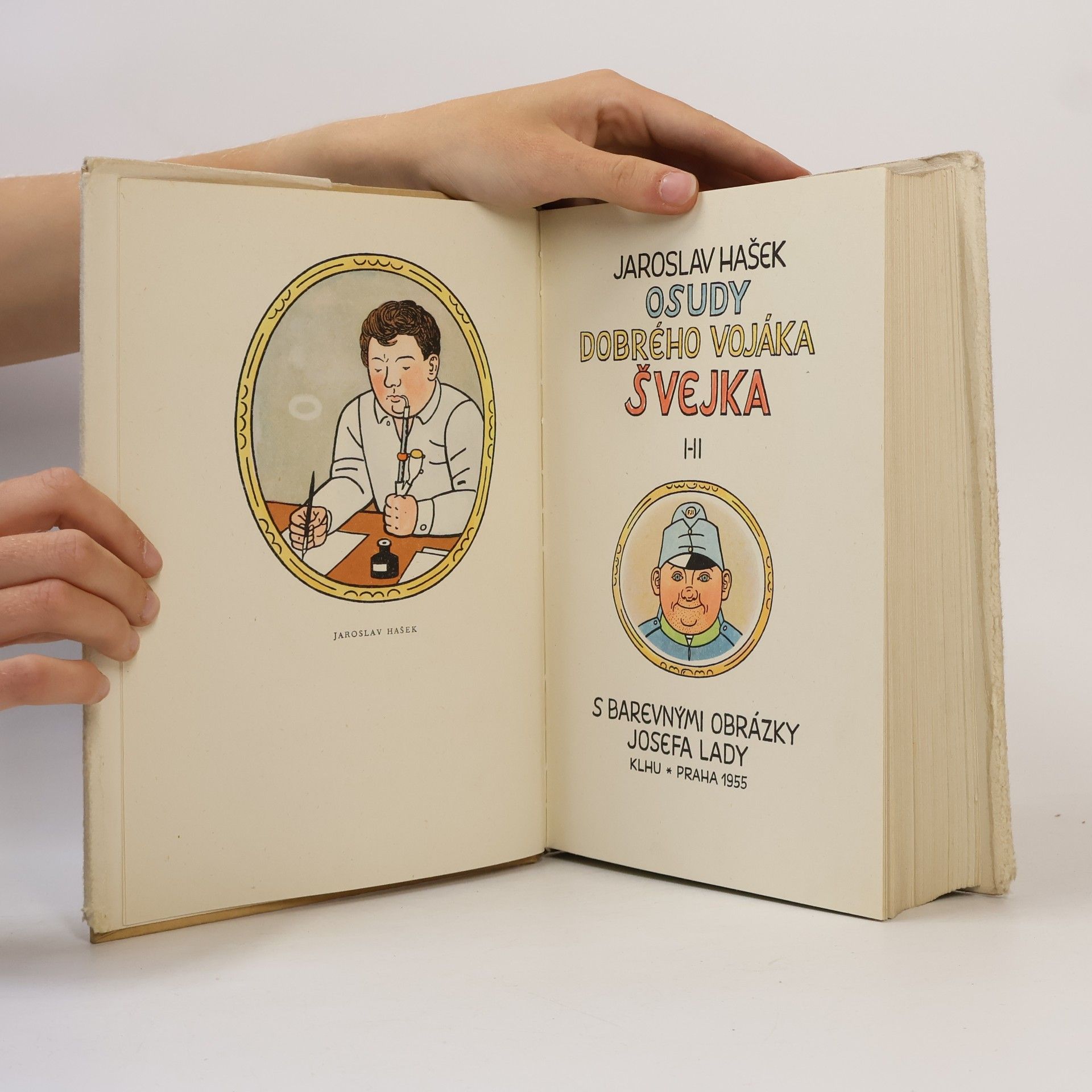 Jaroslav Hašek Osudy dobrého vojáka Švejka I. - II.