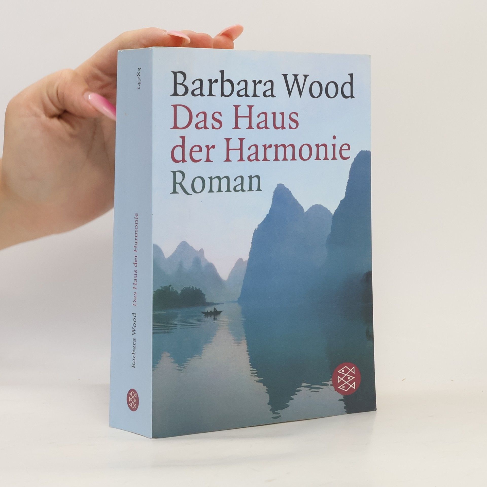 Barbara Wood Das Haus der Harmonie