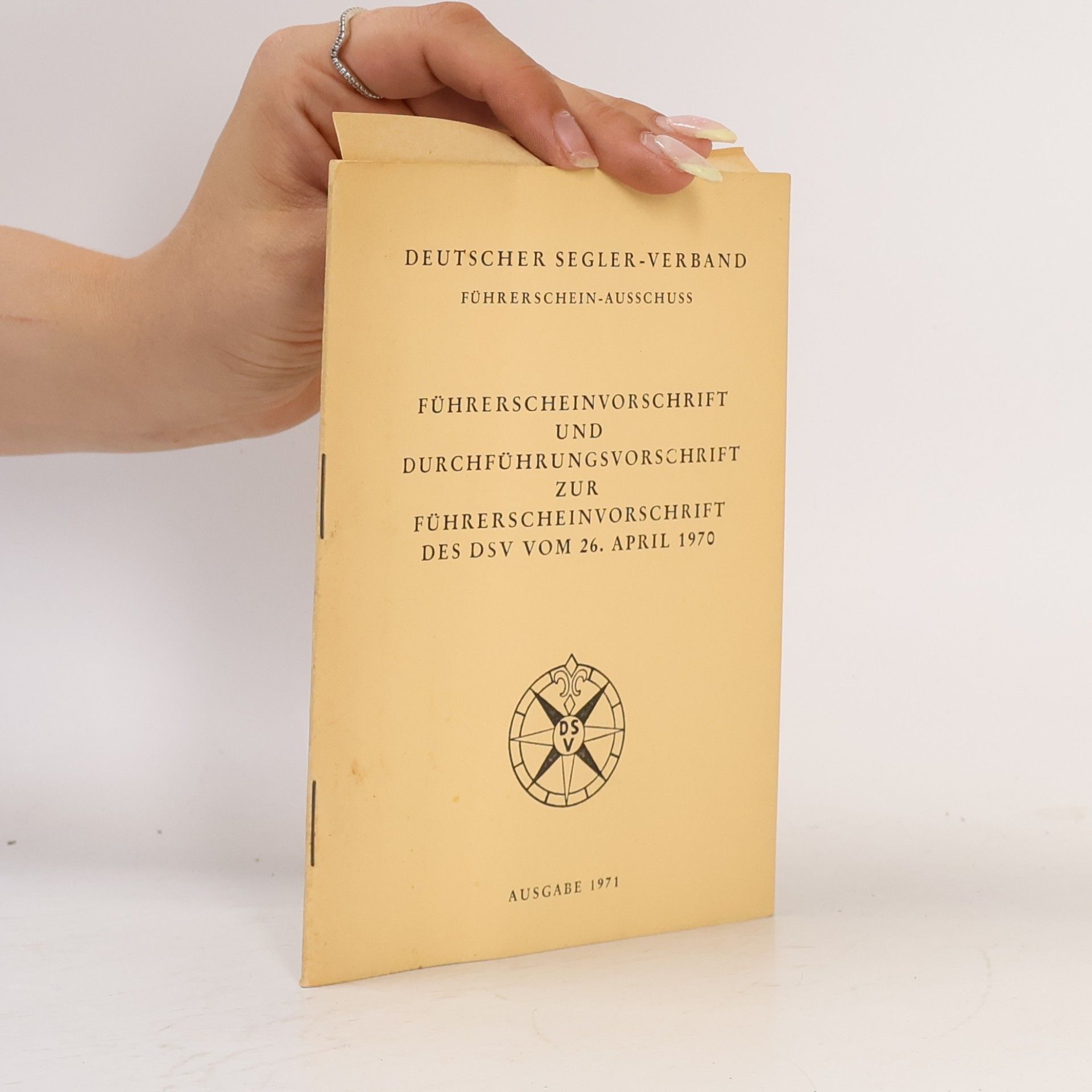 Autorenkollektiv Führerscheinvorschrift und Durchführungsvorschrift zur Führerscheinvorschrift des DSV vom 26. April 1970