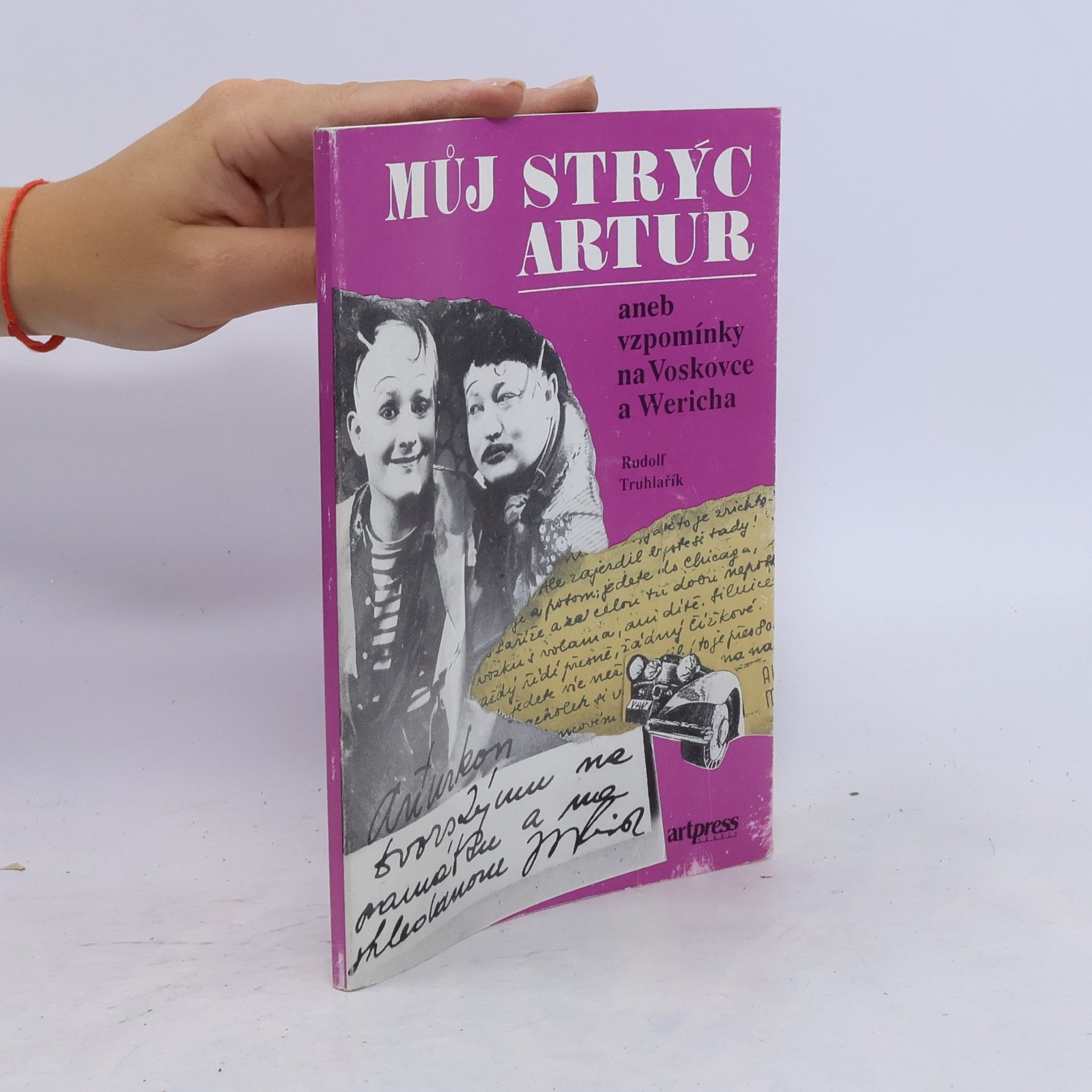 Rudolf Truhlařík Můj strýc Artur, aneb, Vzpomínky na Voskovce a Wericha