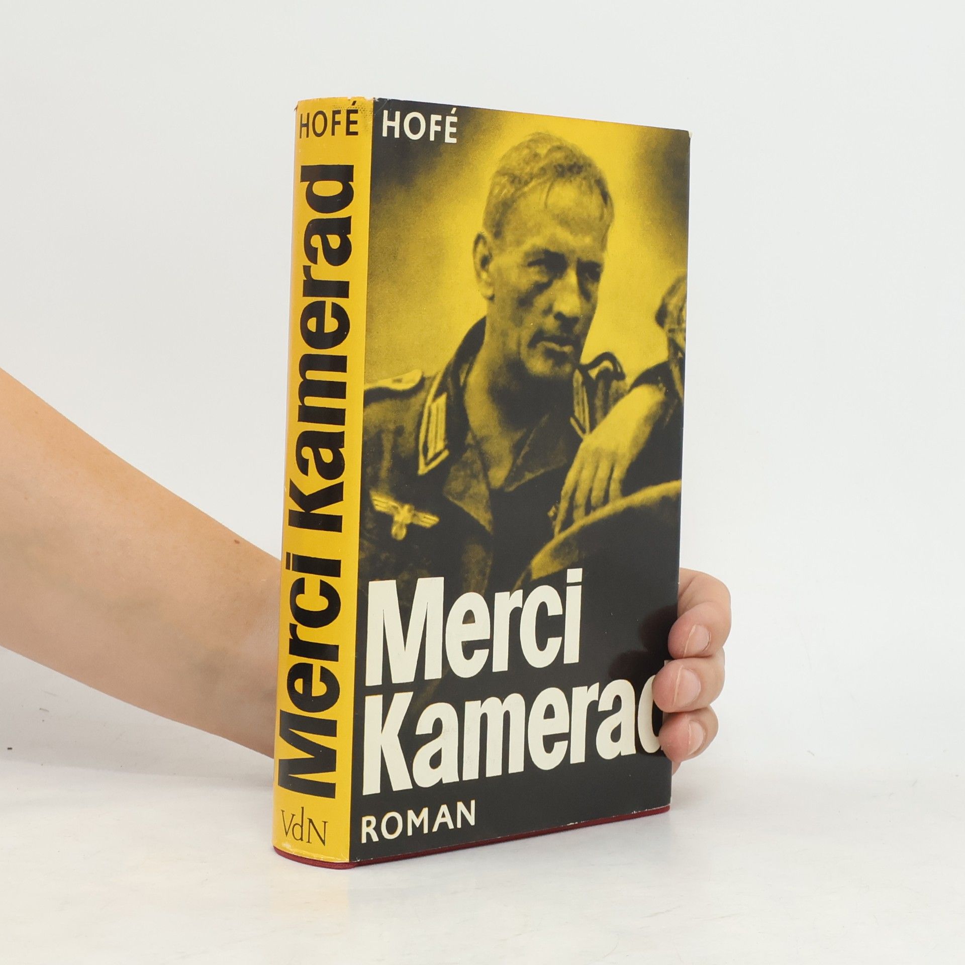 Günter Hofé Merci Kamerad