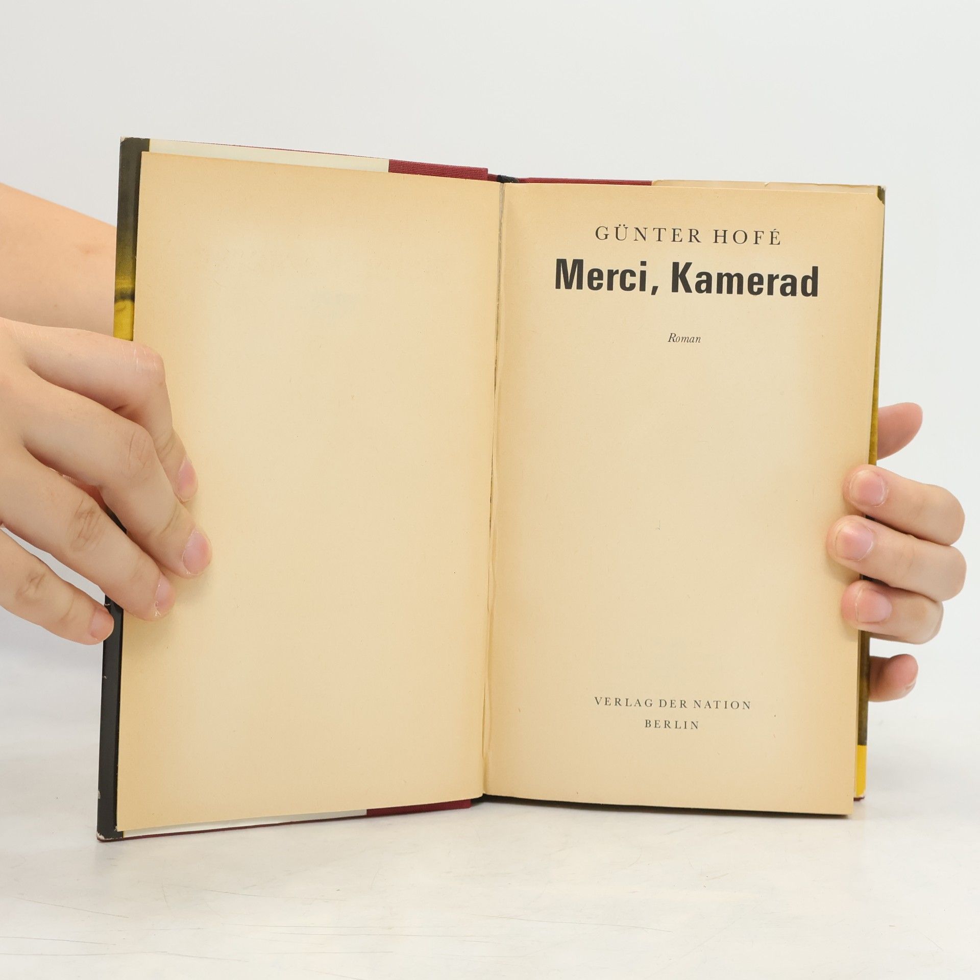 Günter Hofé Merci Kamerad