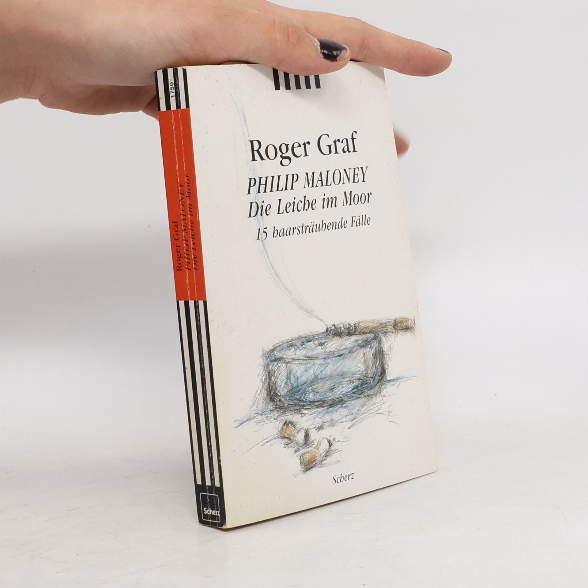 Roger Graf Philip Maloney. Die Leiche im Moor. 15 haarsträubende Fälle.
