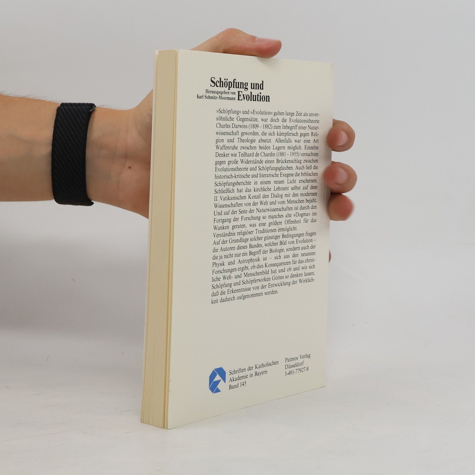 Karl Schmitz-Moormann Schriften der Katholischen Akademie in Bayern: Schöpfung und Evolution