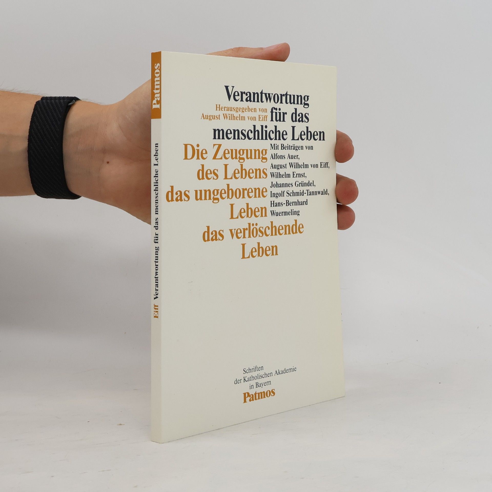 August Wilhelm von Eiff Verantwortung für das menschliche Leben