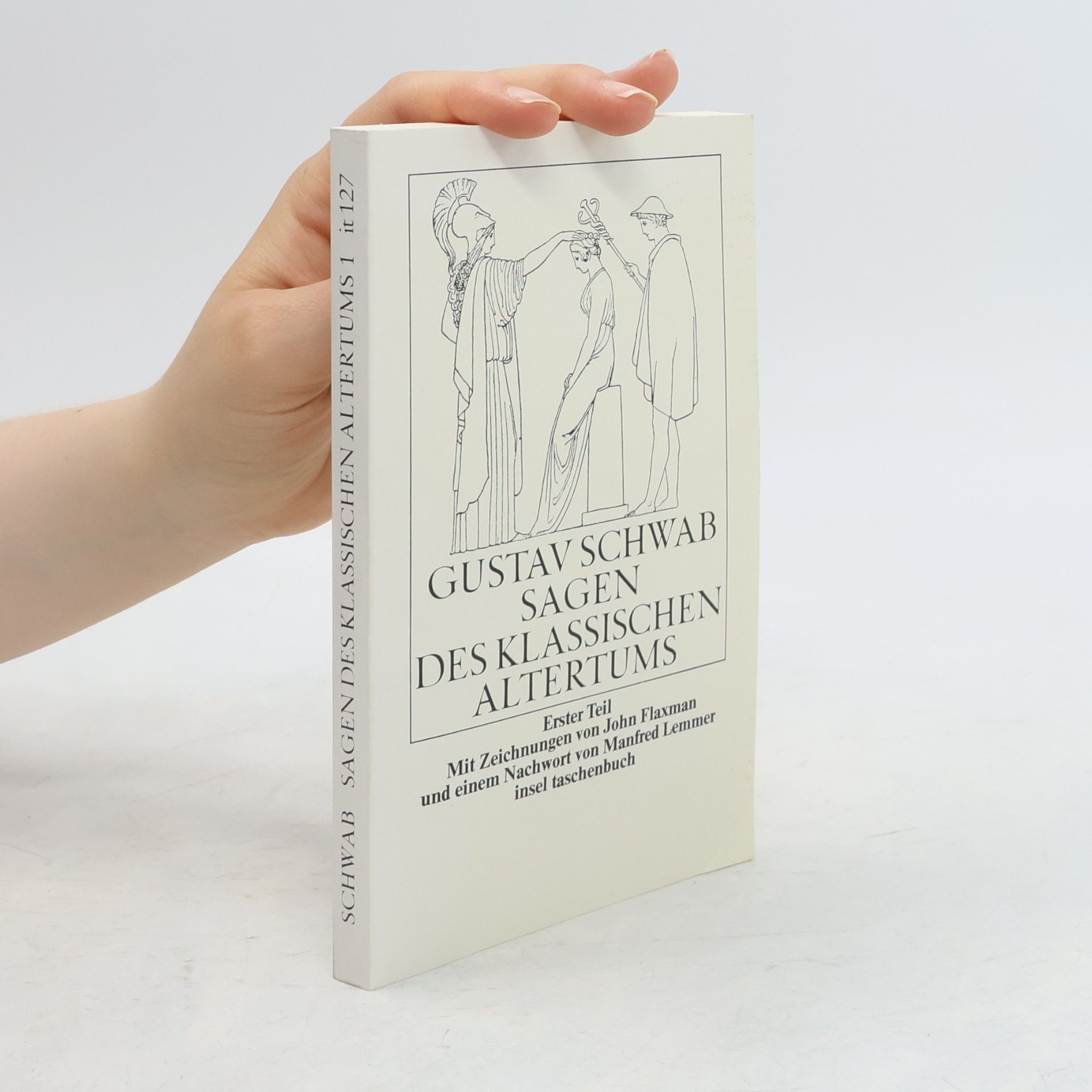 Gustav Schwab Sagen des klassischen Altertums 1