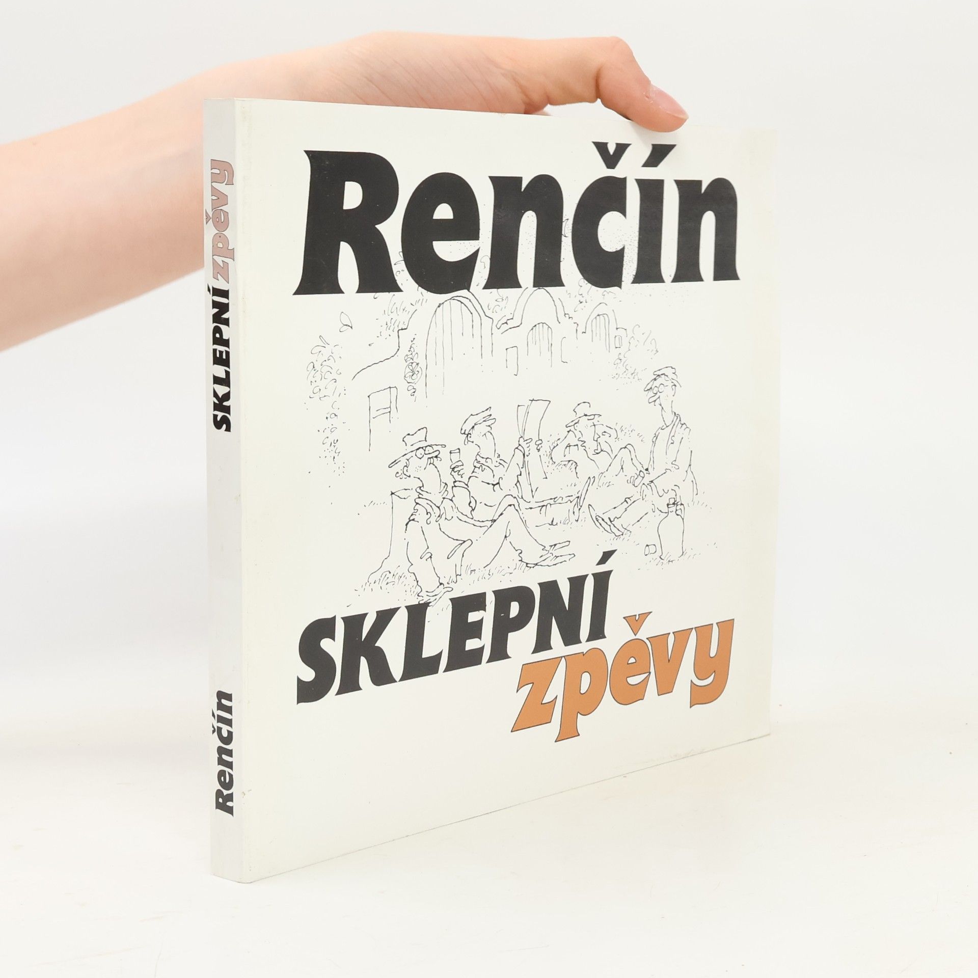 Vladimír Renčín Sklepní zpěvy