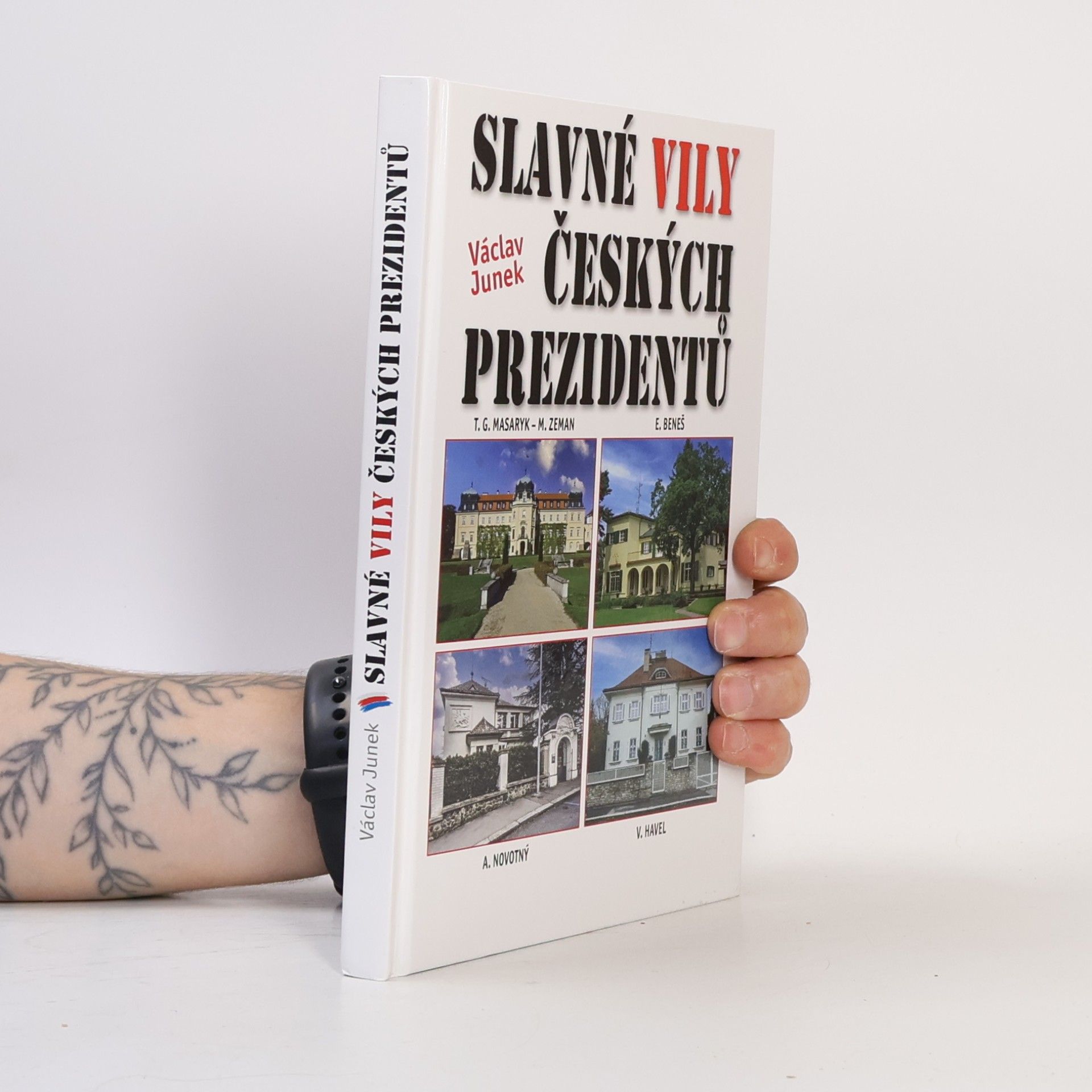 Václav Junek Slavné vily českých prezidentů