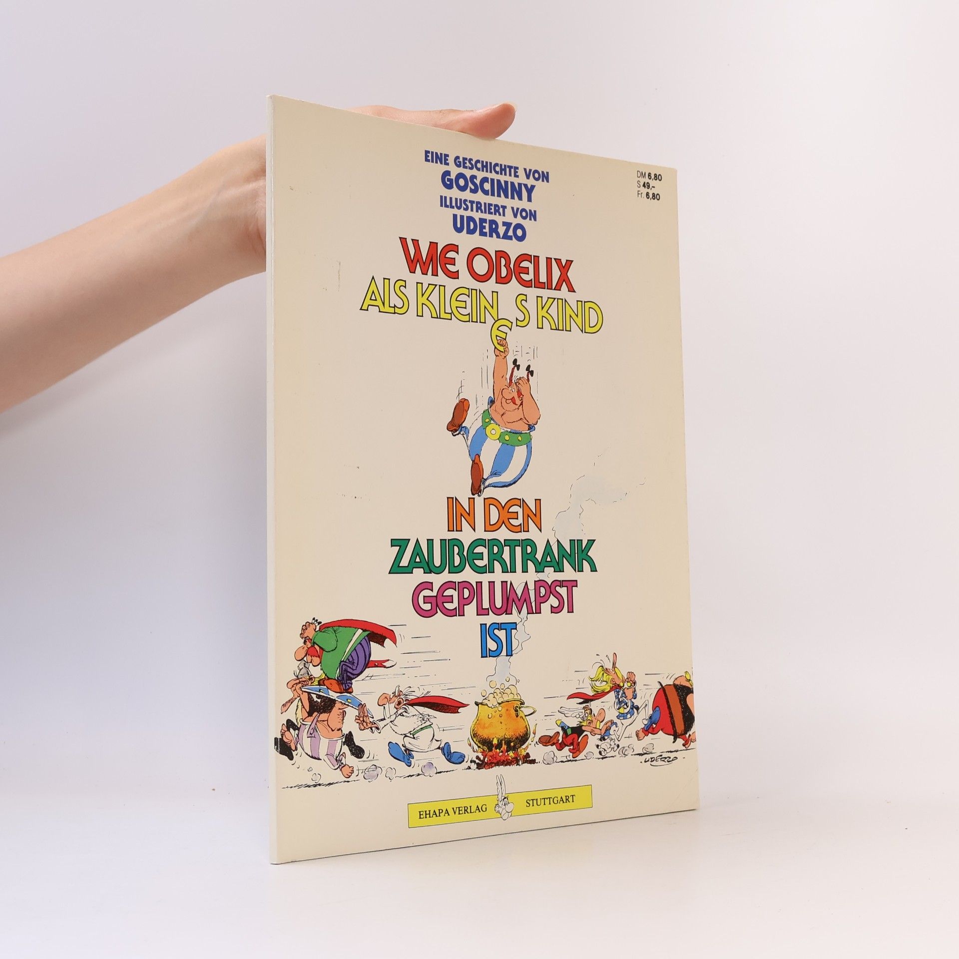 René Goscinny Wie Obelix als kleines Kind in den Zaubertrank geplumpst ist