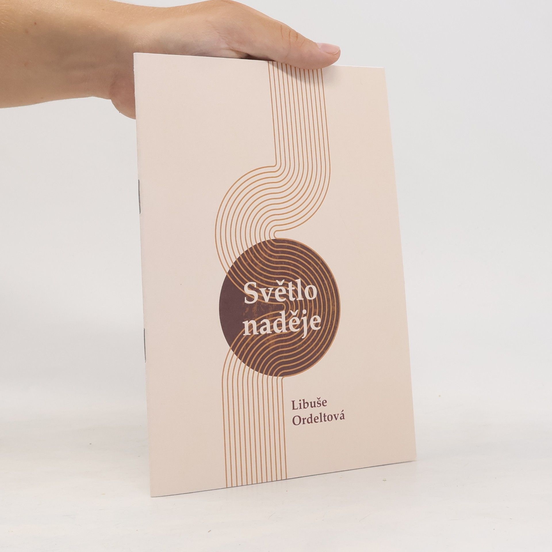Libuše Ordeltová Světlo naděje