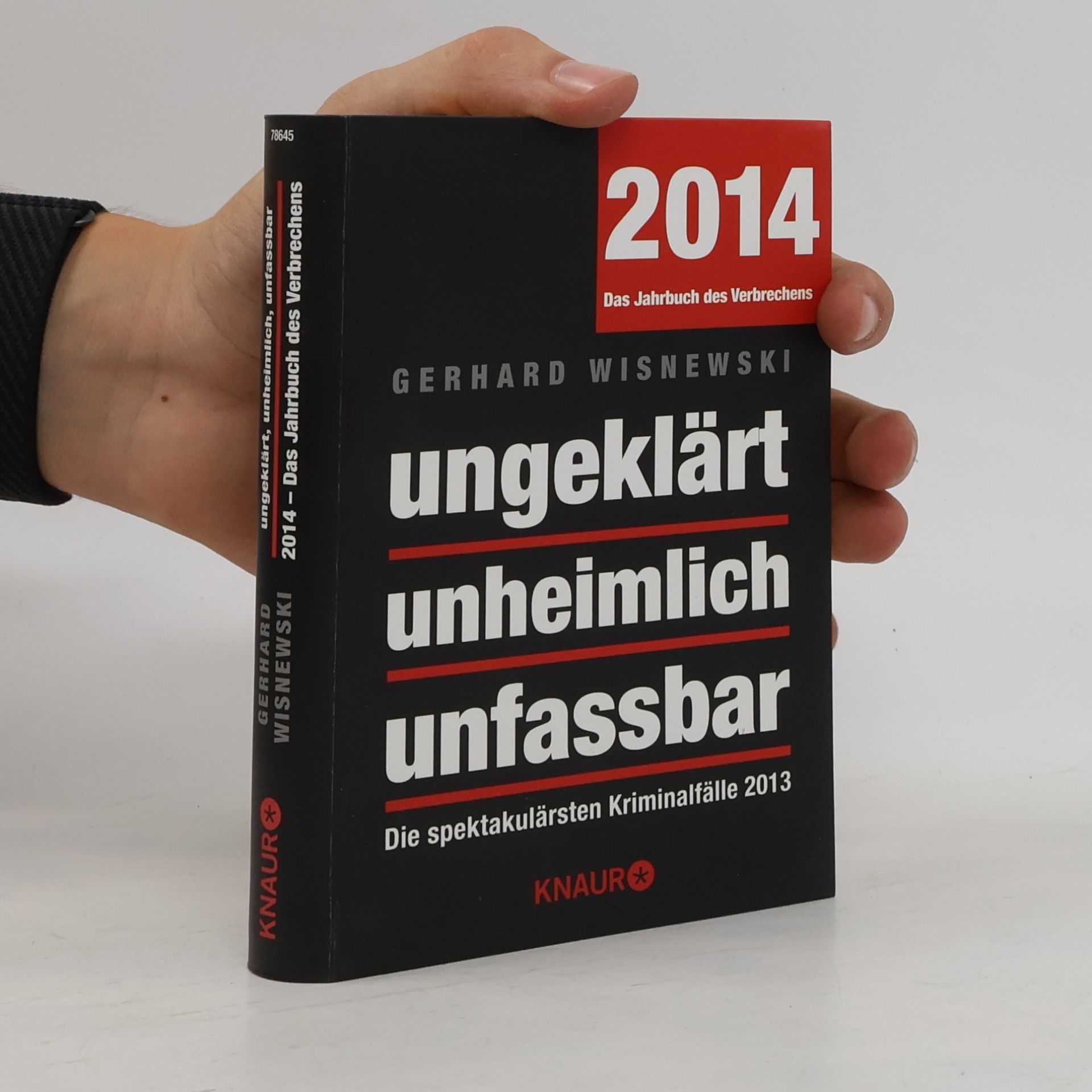 Gerhard Wisnewski Ungeklärt, unheimlich, unfassbar