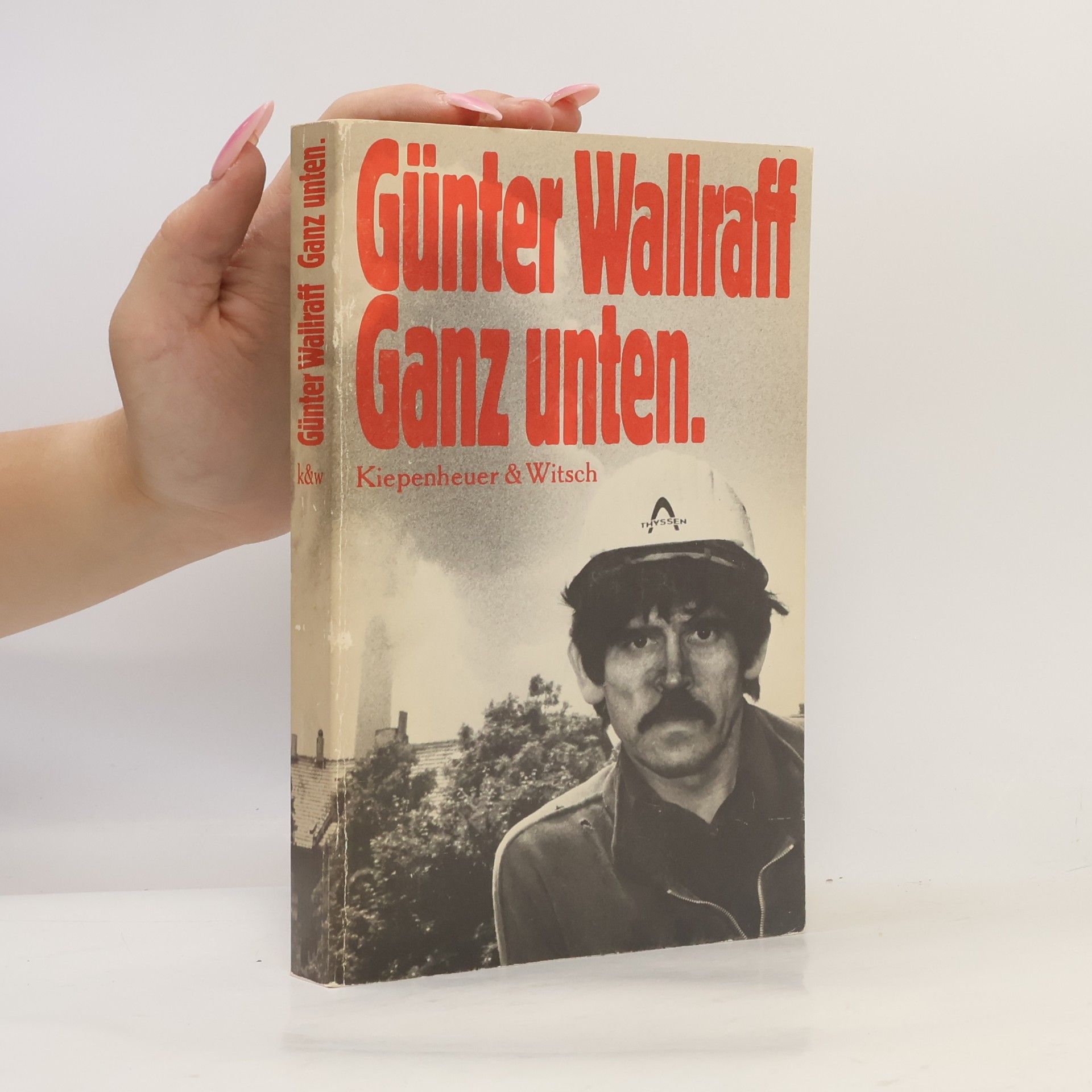 Günter Wallraff Ganz unten