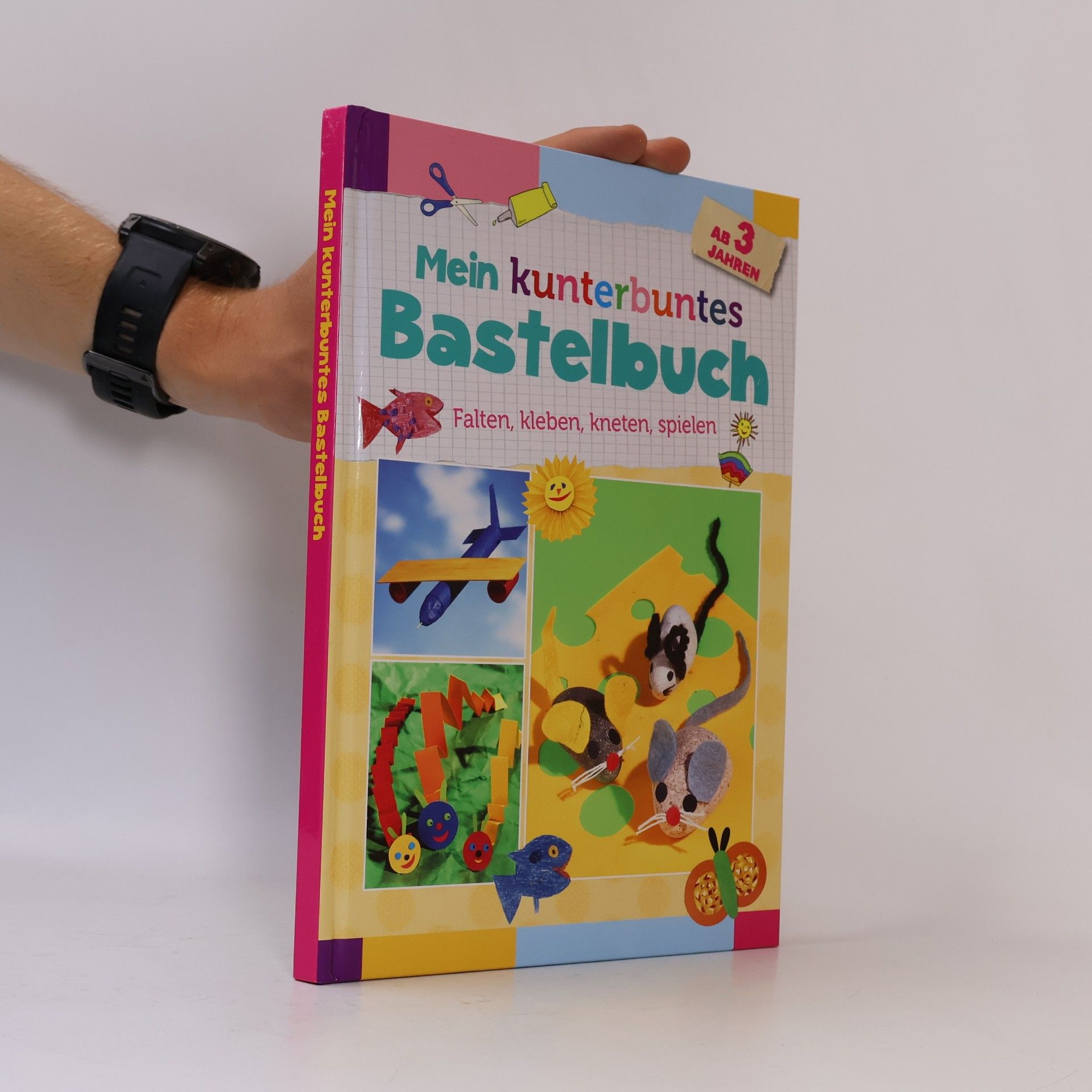 Autorenkollektiv Mein kunterbuntes Bastelbuch