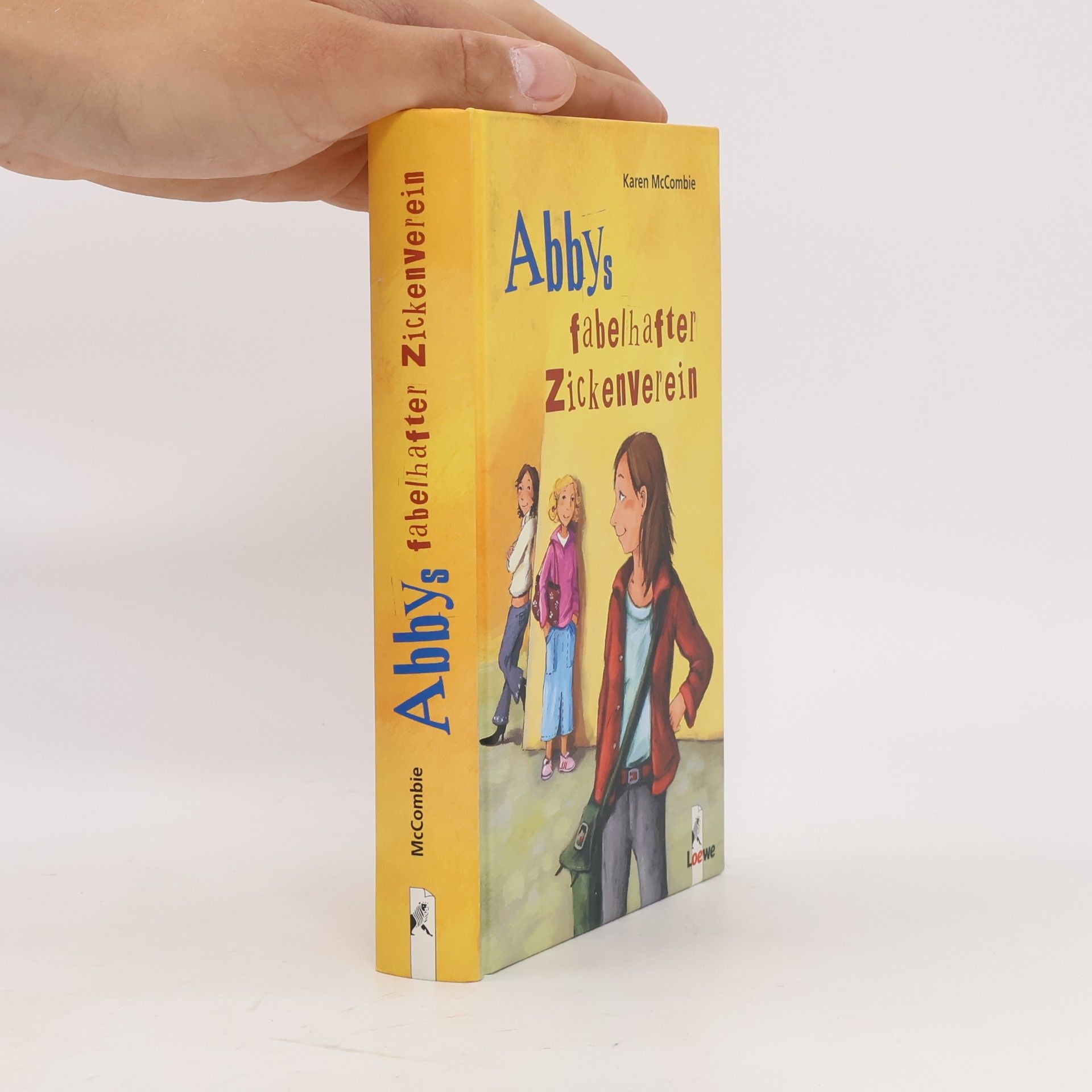 Karen McCombie Abbys fabelhafter Zickenverein