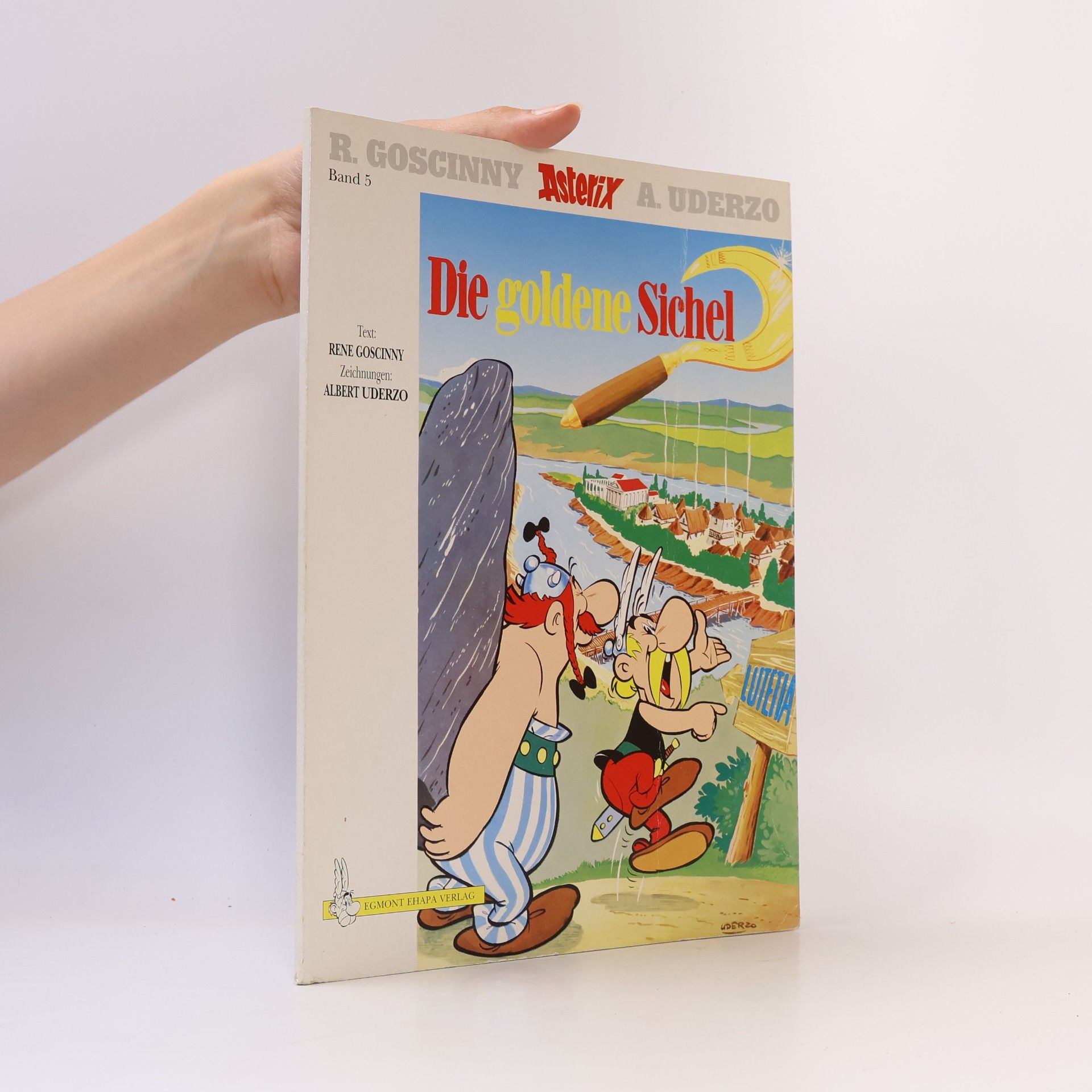 René Goscinny Asterix und die goldene Sichel