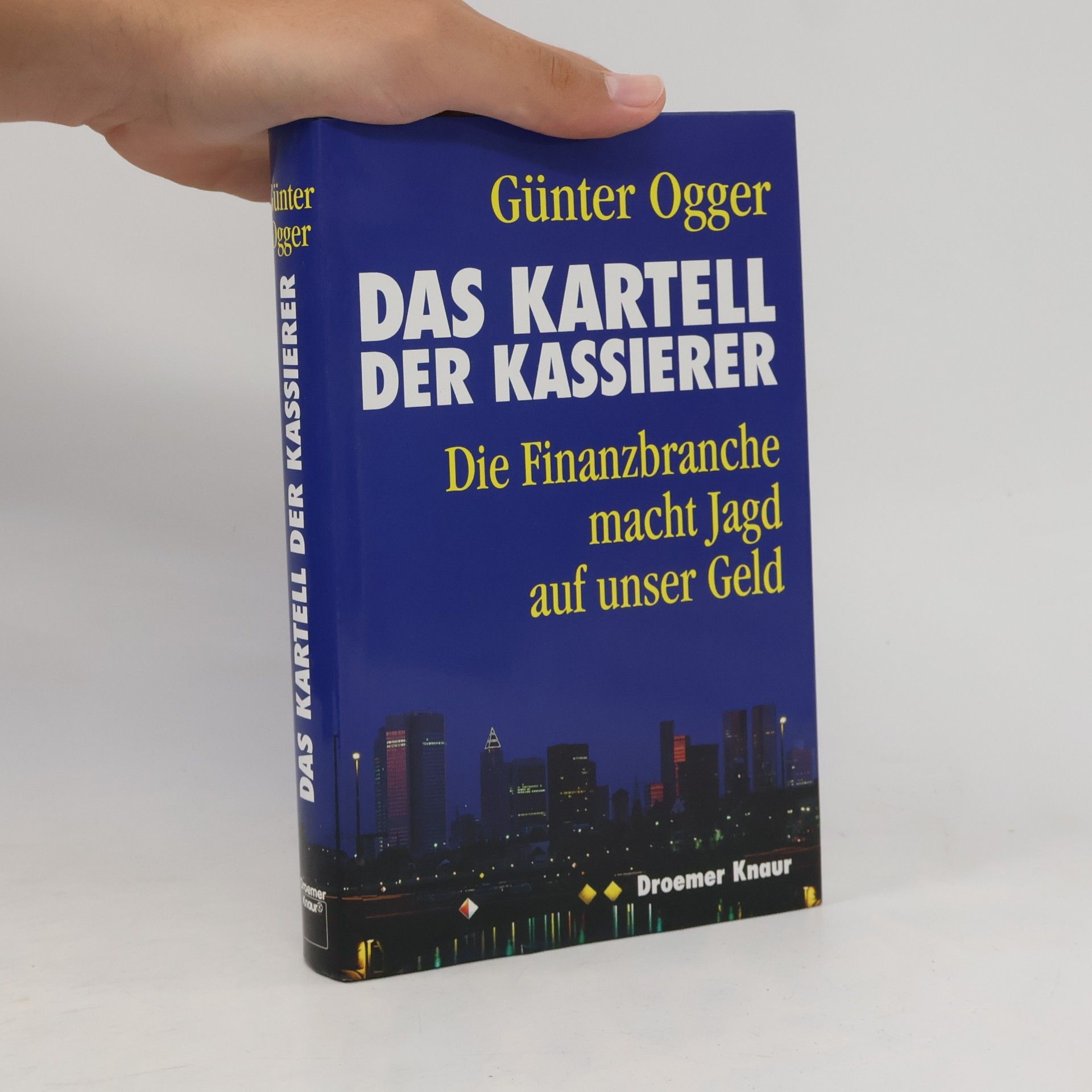 Günter Ogger Das Kartell der Kassierer