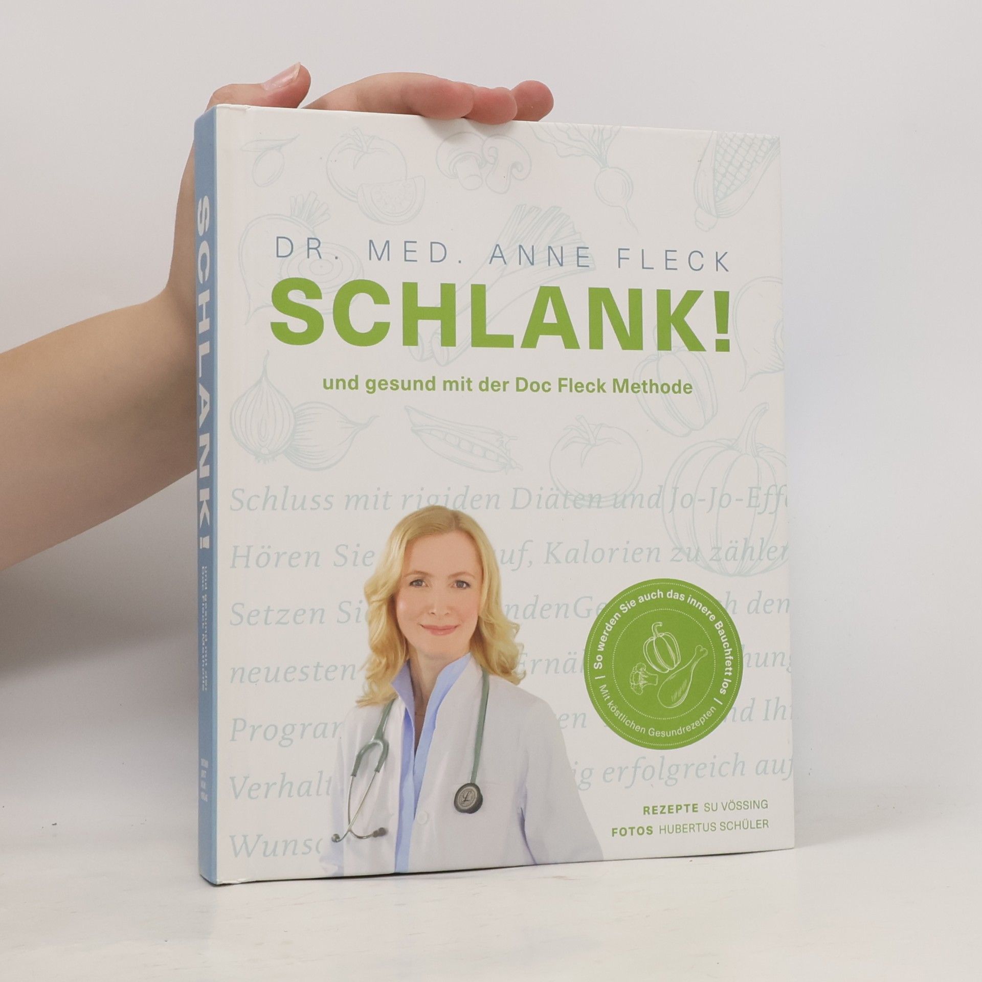 Anne Fleck Schlank! und gesund mit der Doc Fleck Methode