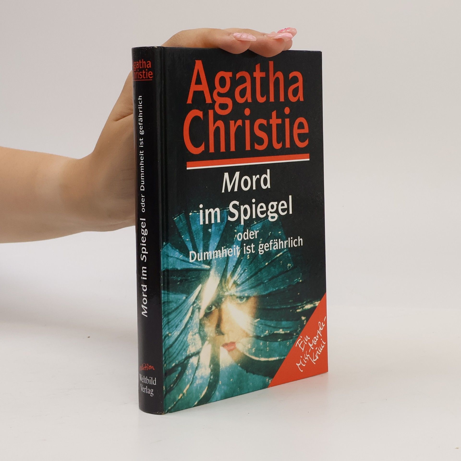 Agatha Christie Mord im Spiegel oder Dummheit ist gefährlich