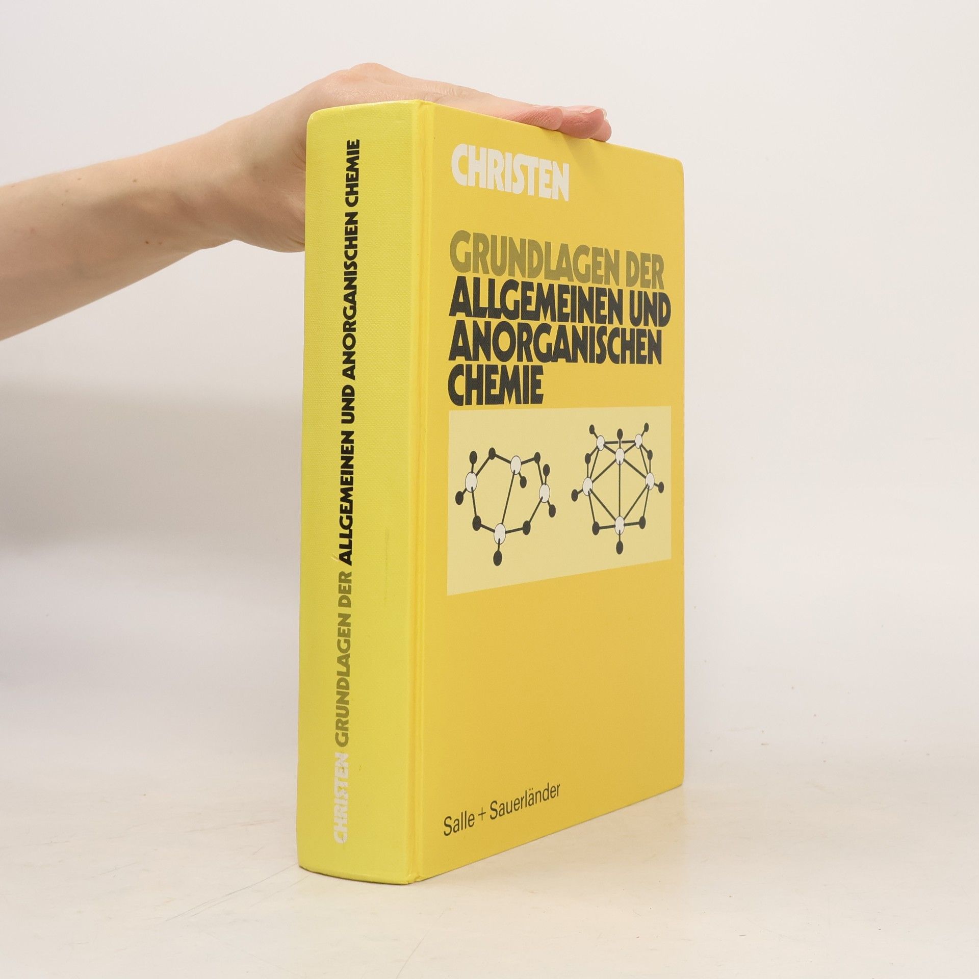 Hans Rudolf Christen Grundlagen der allgemeinen und anorganischen Chemie
