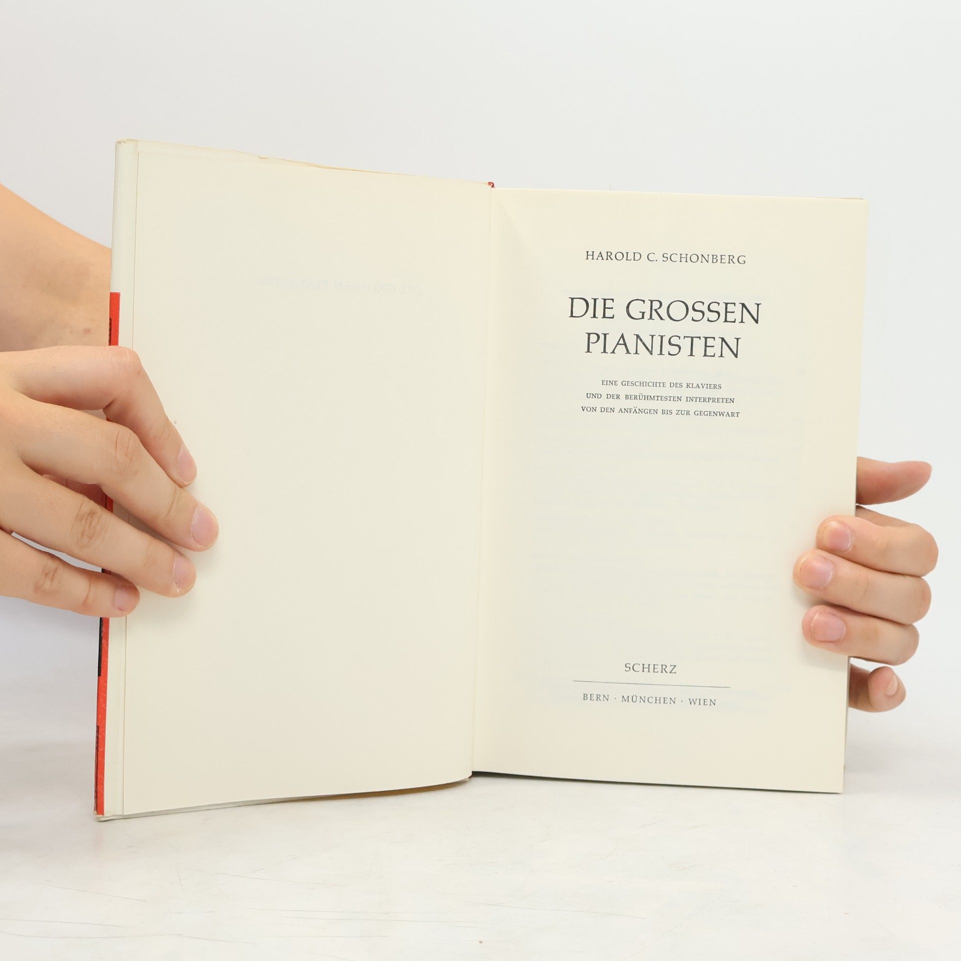 Harold C. Schonberg Die grossen Pianisten