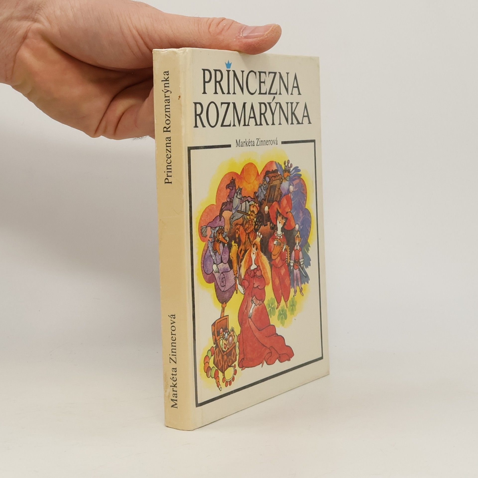Markéta Zinnerová Princezna Rozmarýnka