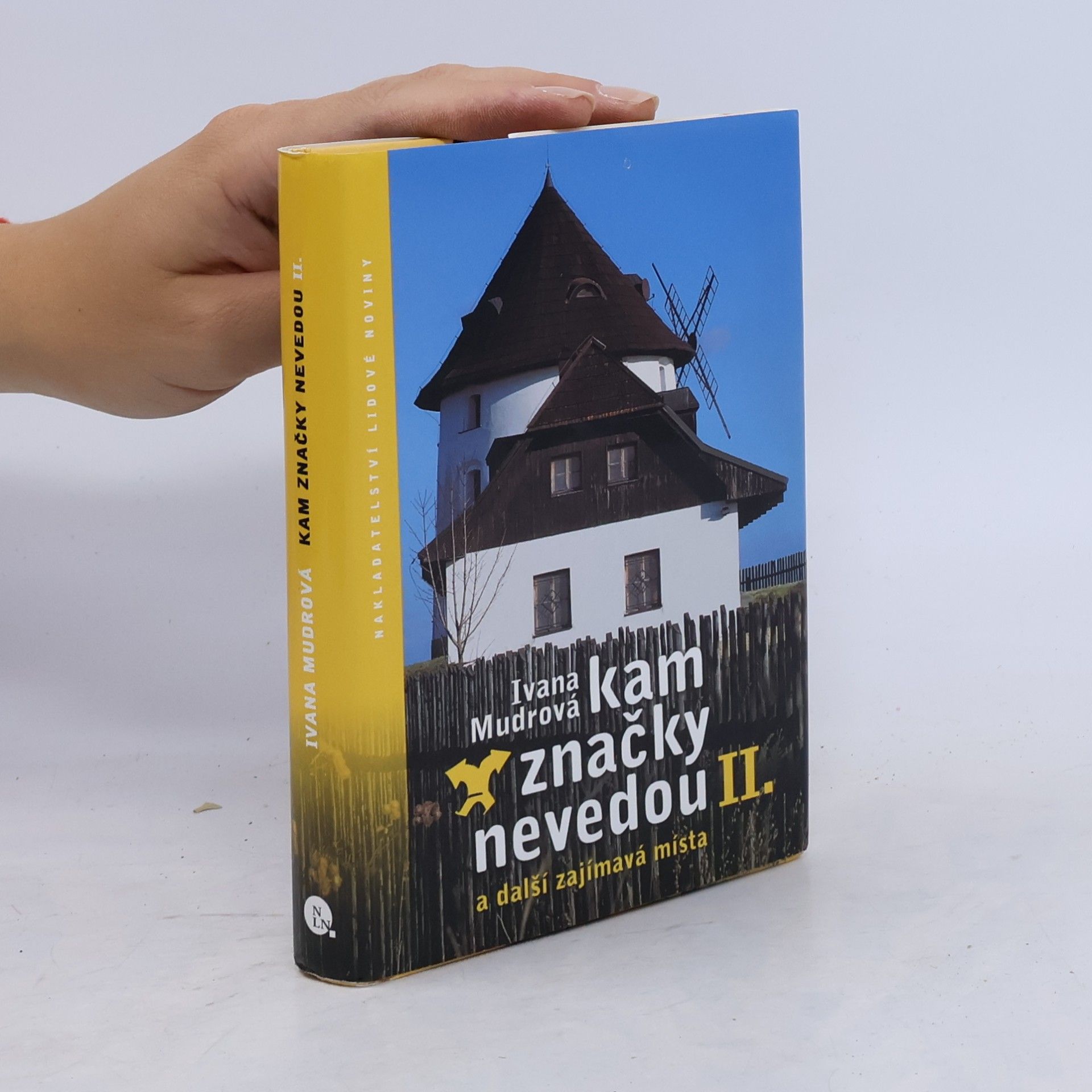 Ivana Mudrová Kam značky nevedou II: A další zajímavá místa