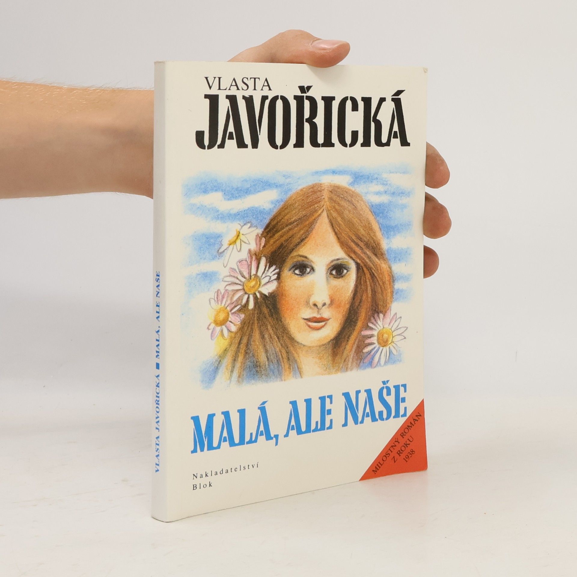 Vlasta Javořická Malá, ale naše
