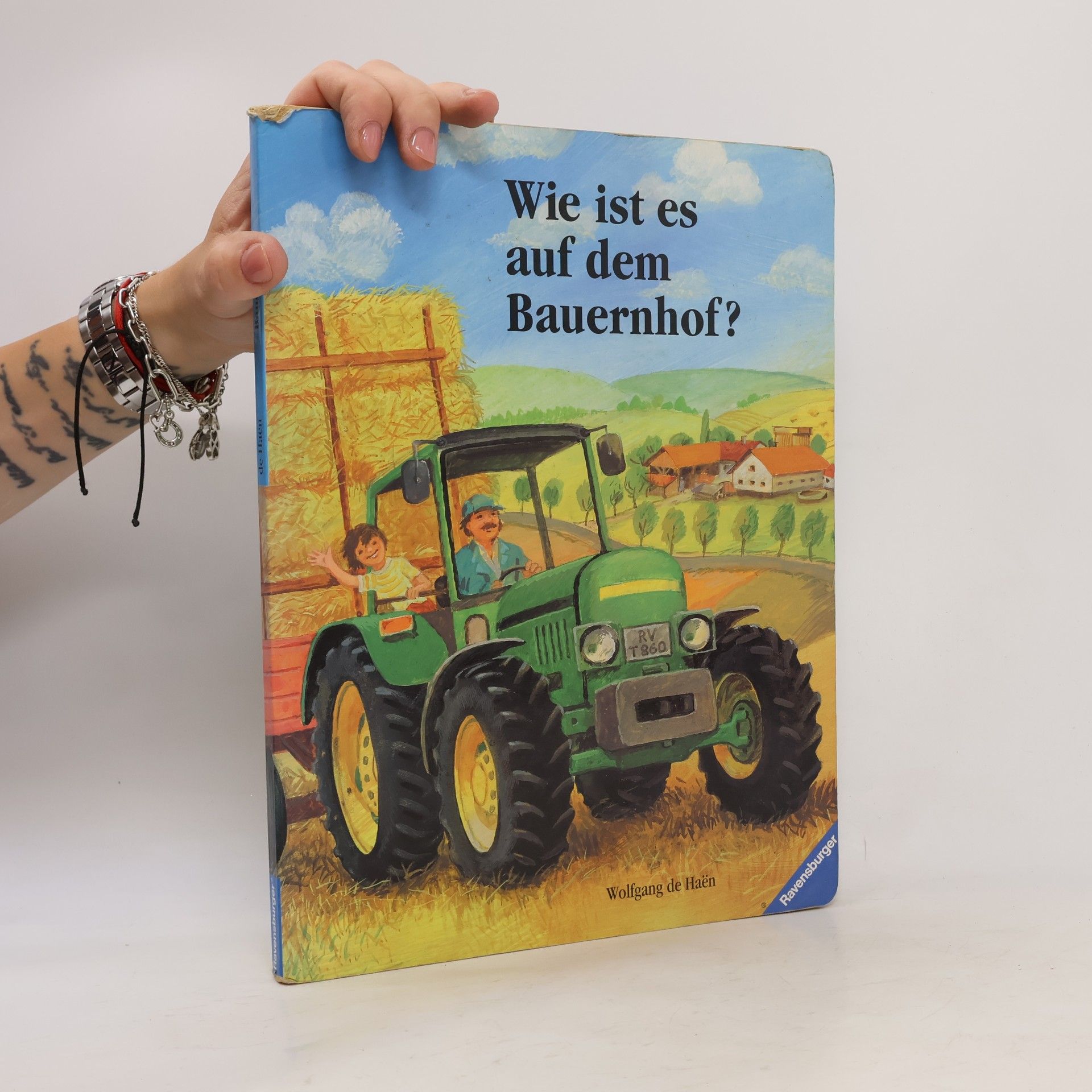 Wolfgang de Haen Wie ist es auf dem Bauernhof?
