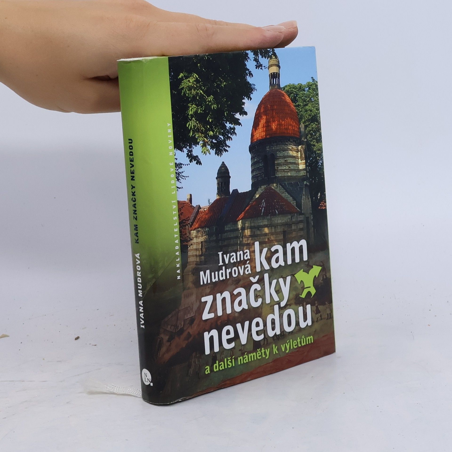 Kam značky nevedou: A další náměty k výletům