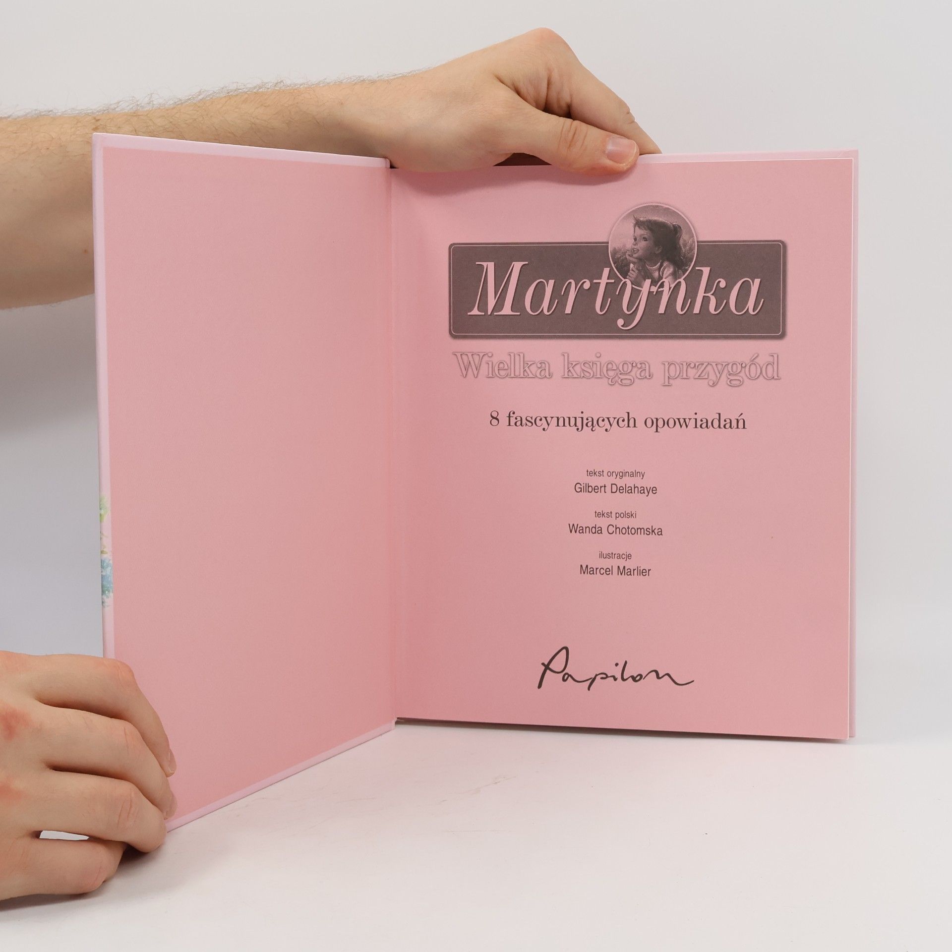 Gilbert Delahaye Martynka Wielka księga przygód Zbiór opowiadań + pamiętnik