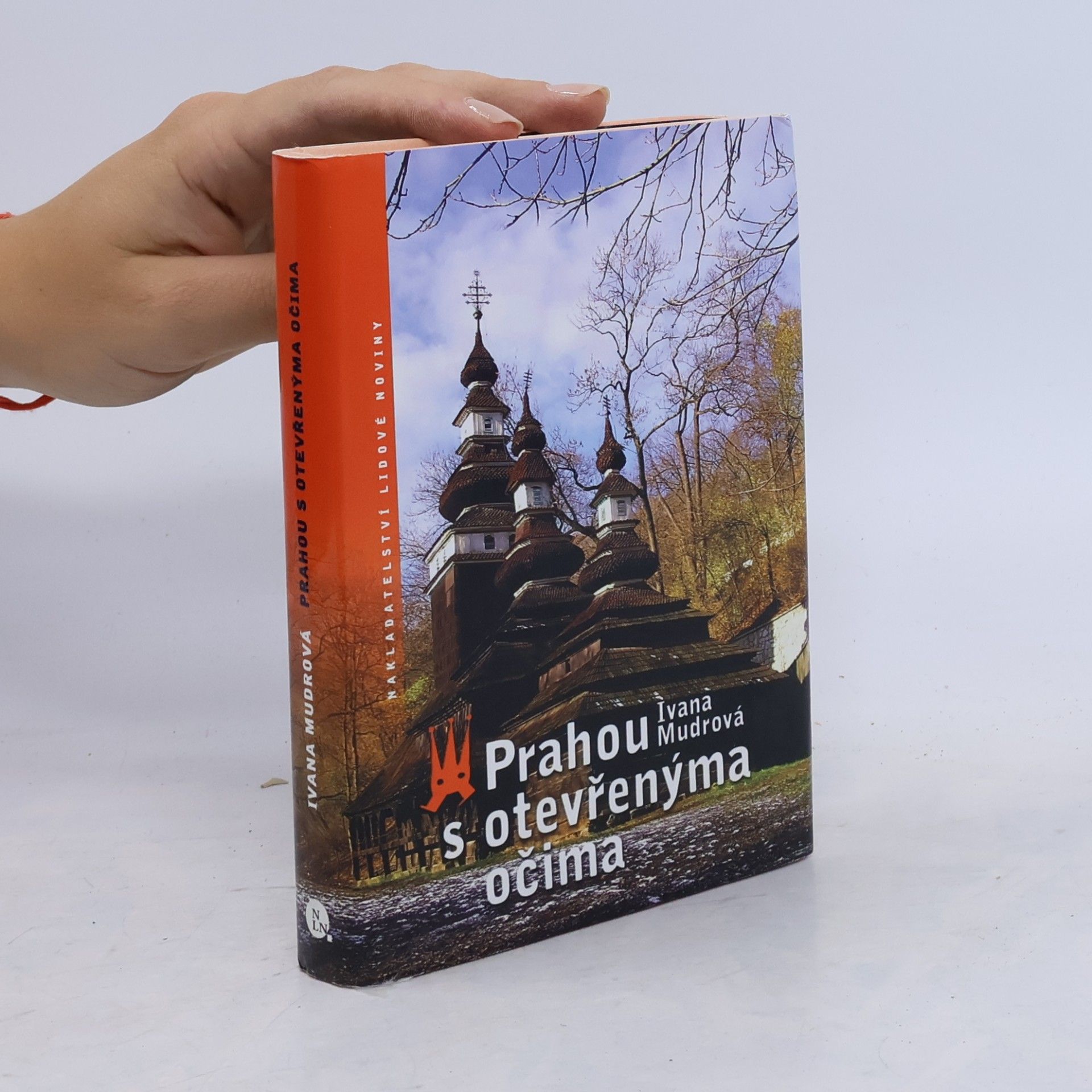 Ivana Mudrová Prahou s otevřenýma očima
