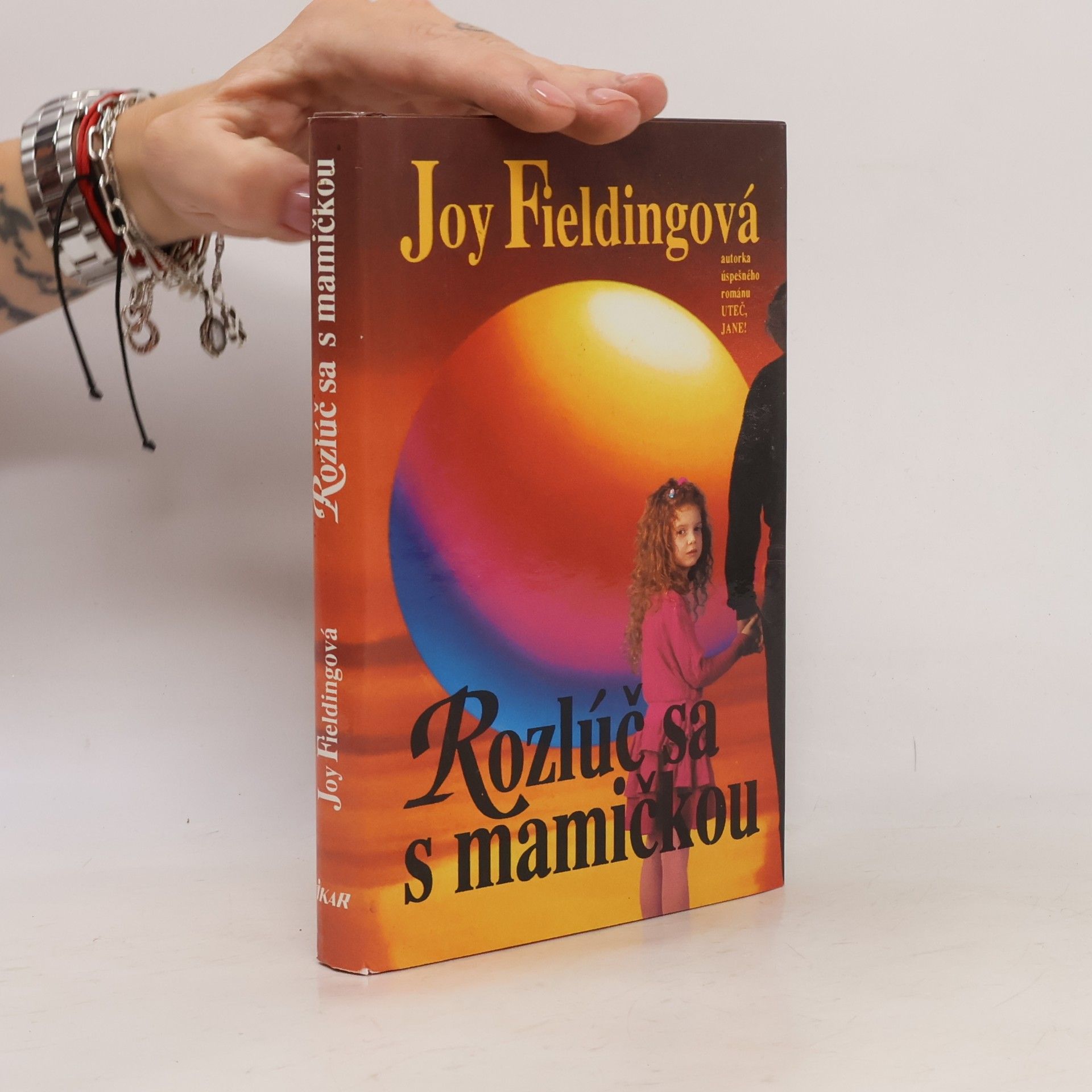 Joy Fielding Rozlúč sa s mamičkou