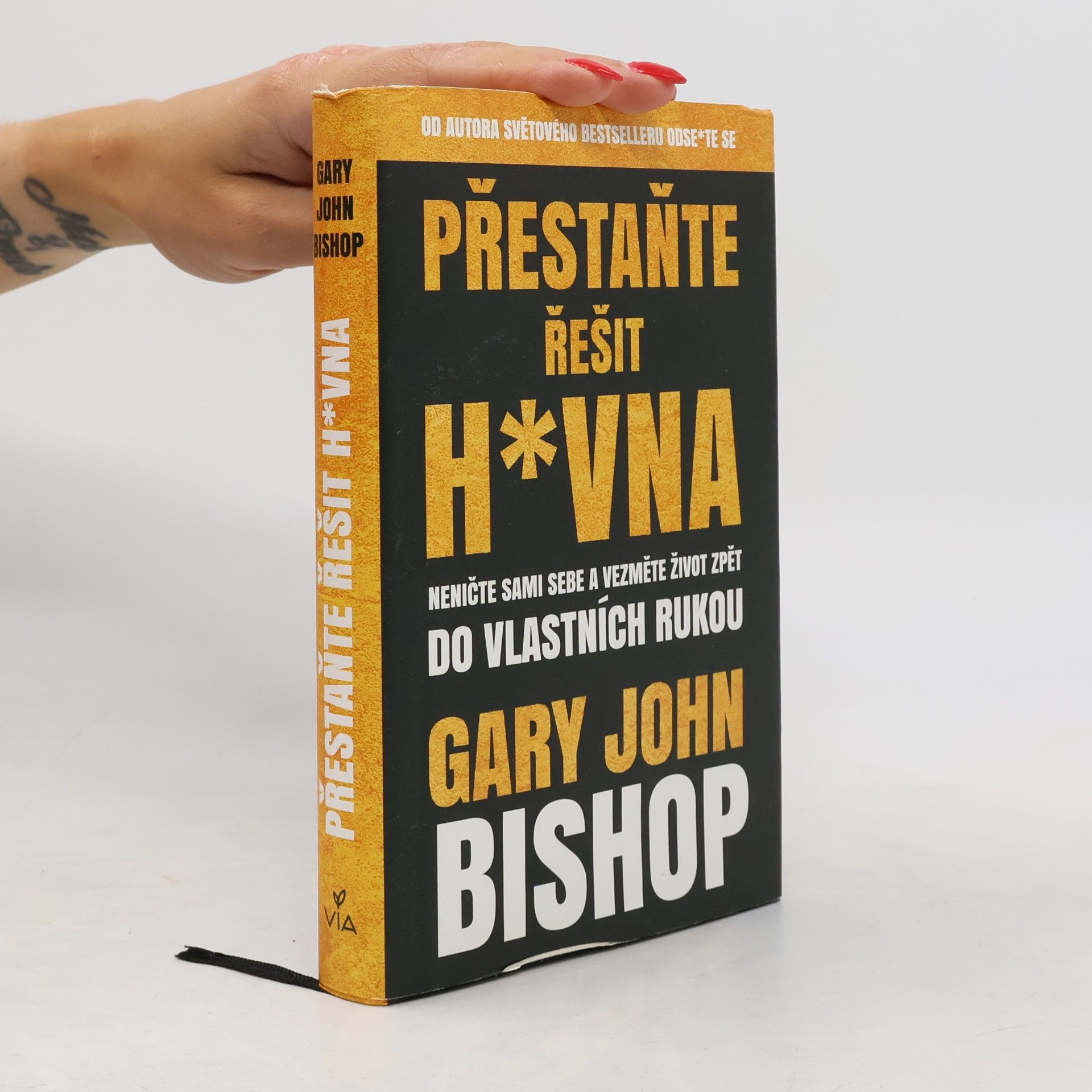 Gary John Bishop Přestaňte řešit h*vna