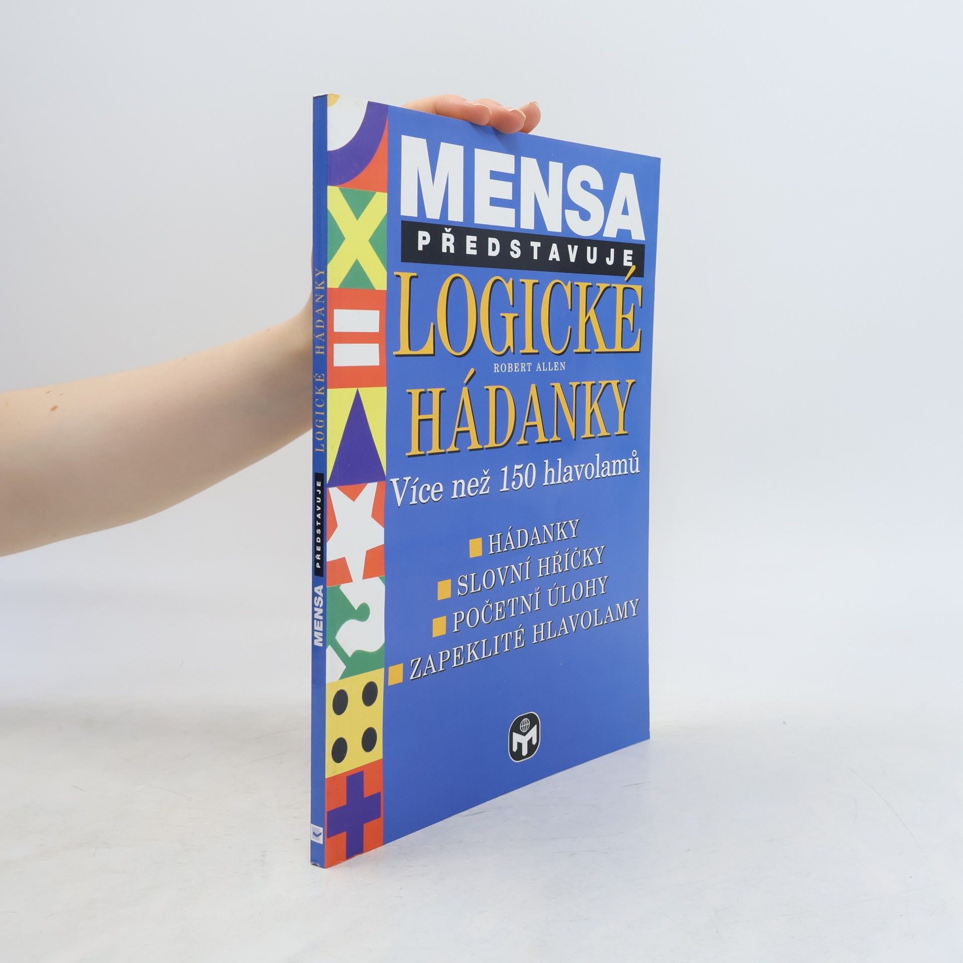 Mensa představuje. Logické hádanky. Více než 150 hlavolamů