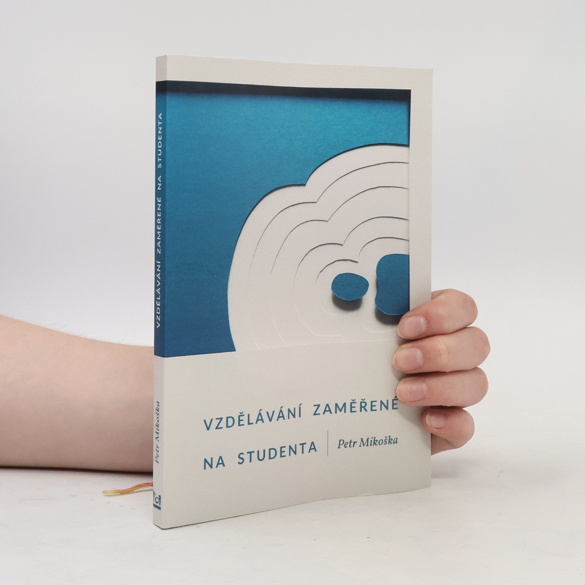 Petr Mikoška Vzdělávání zaměřené na studenta