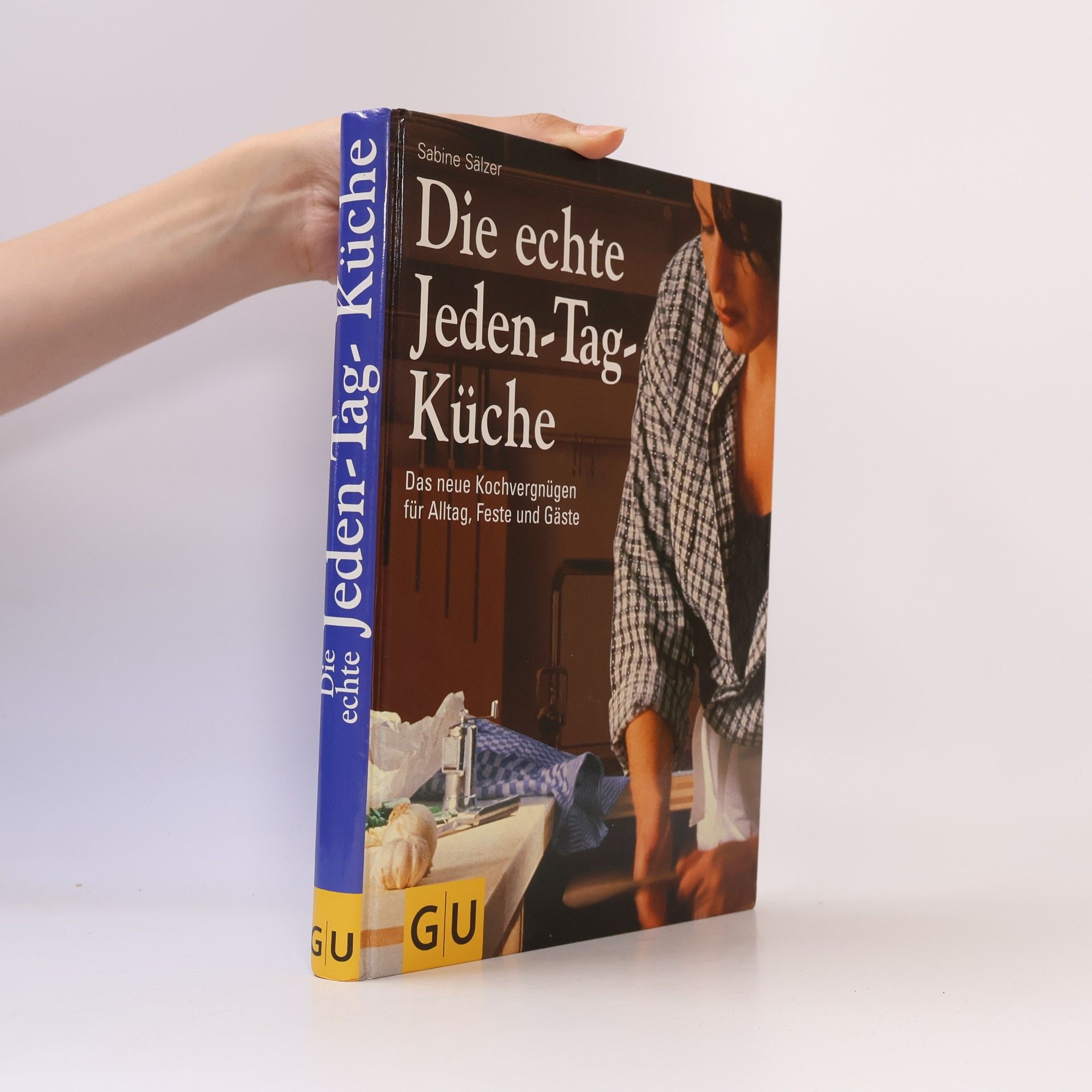 Sabine Sälzer Die echte Jeden-Tag-Küche
